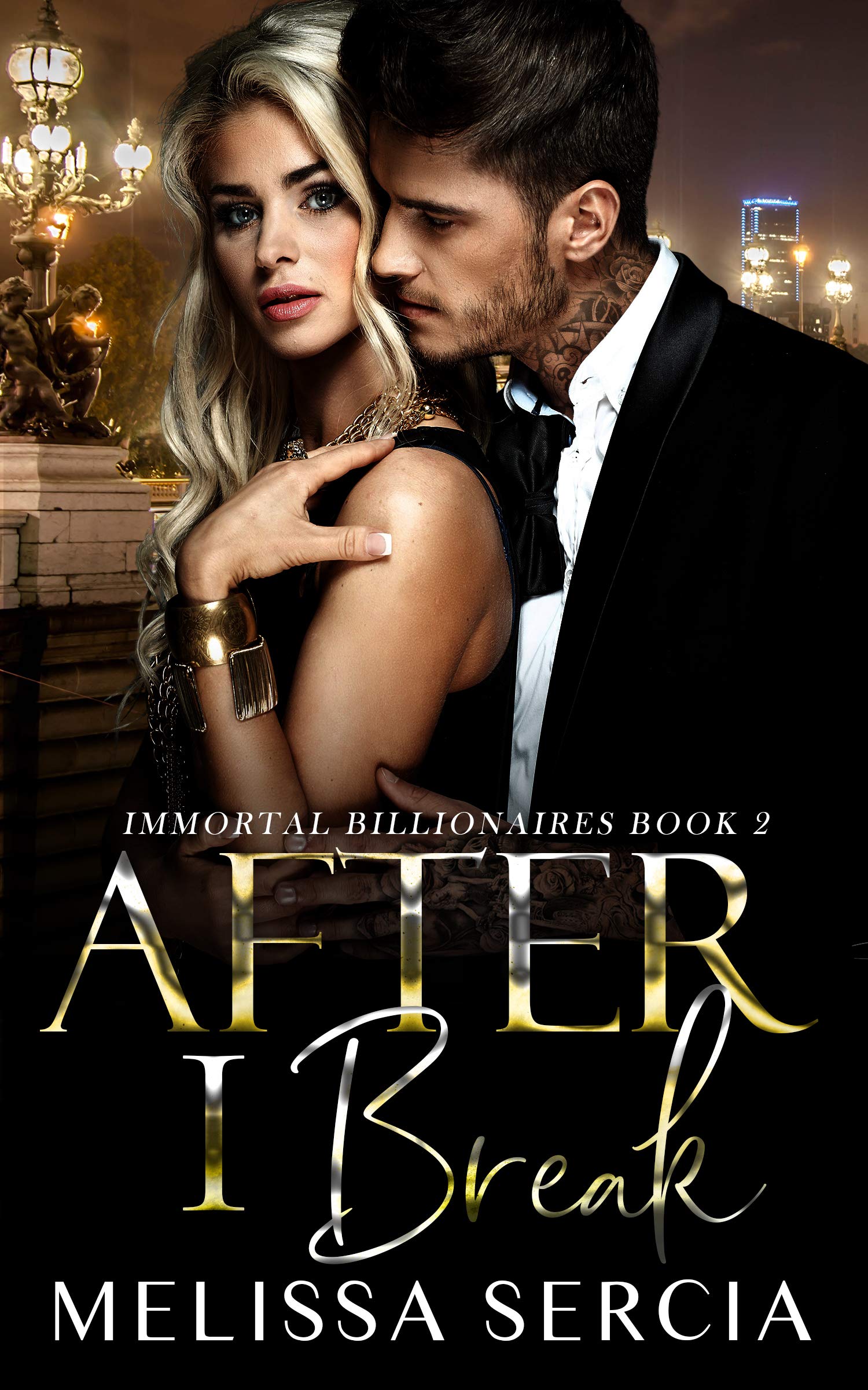 After I Break (Immortal Billionaires Book 2): A Paranormal Billionaire Romance