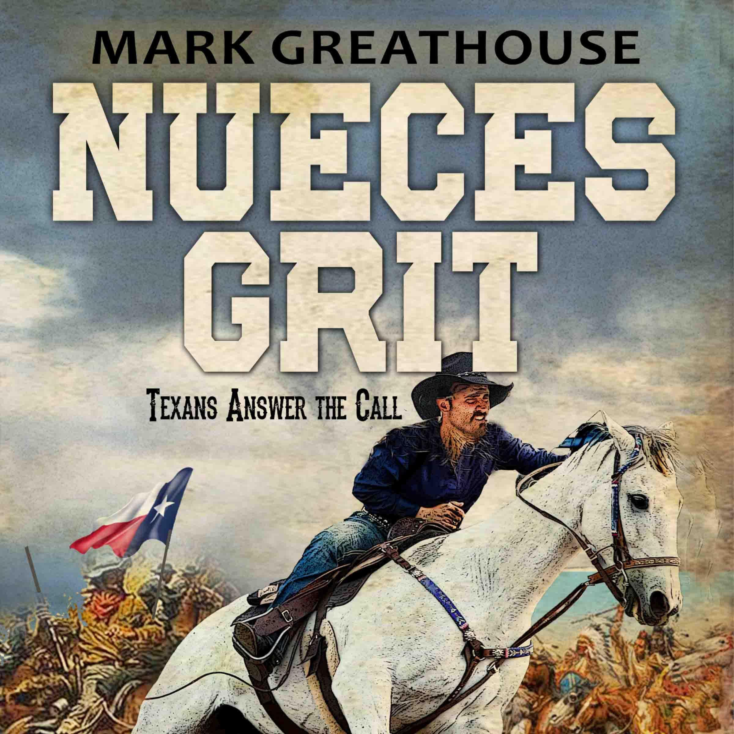 Nueces Grit: Texans Answer the Call