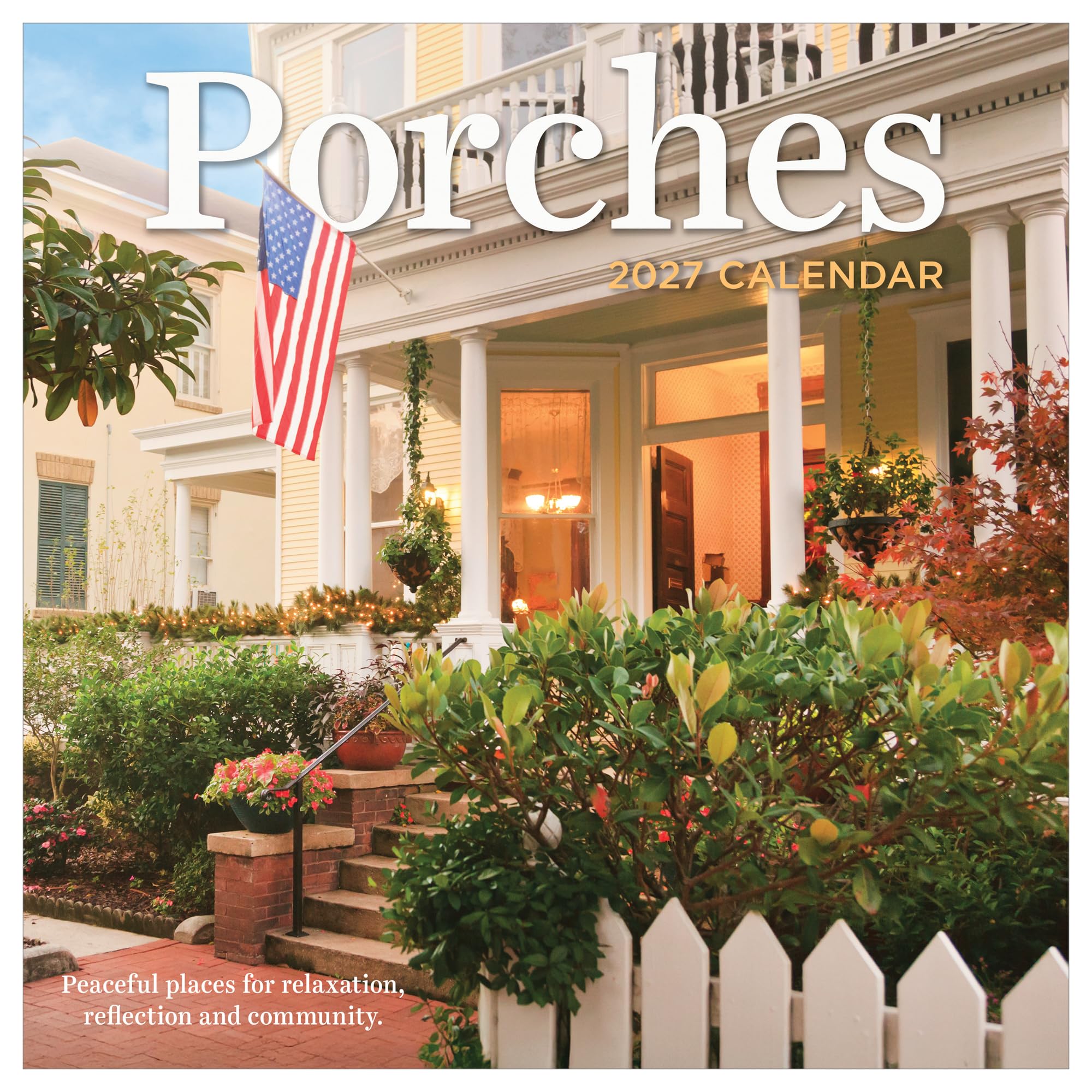 TF Publishing 2027 Porches Wall Calendar - 12 x 12 inches