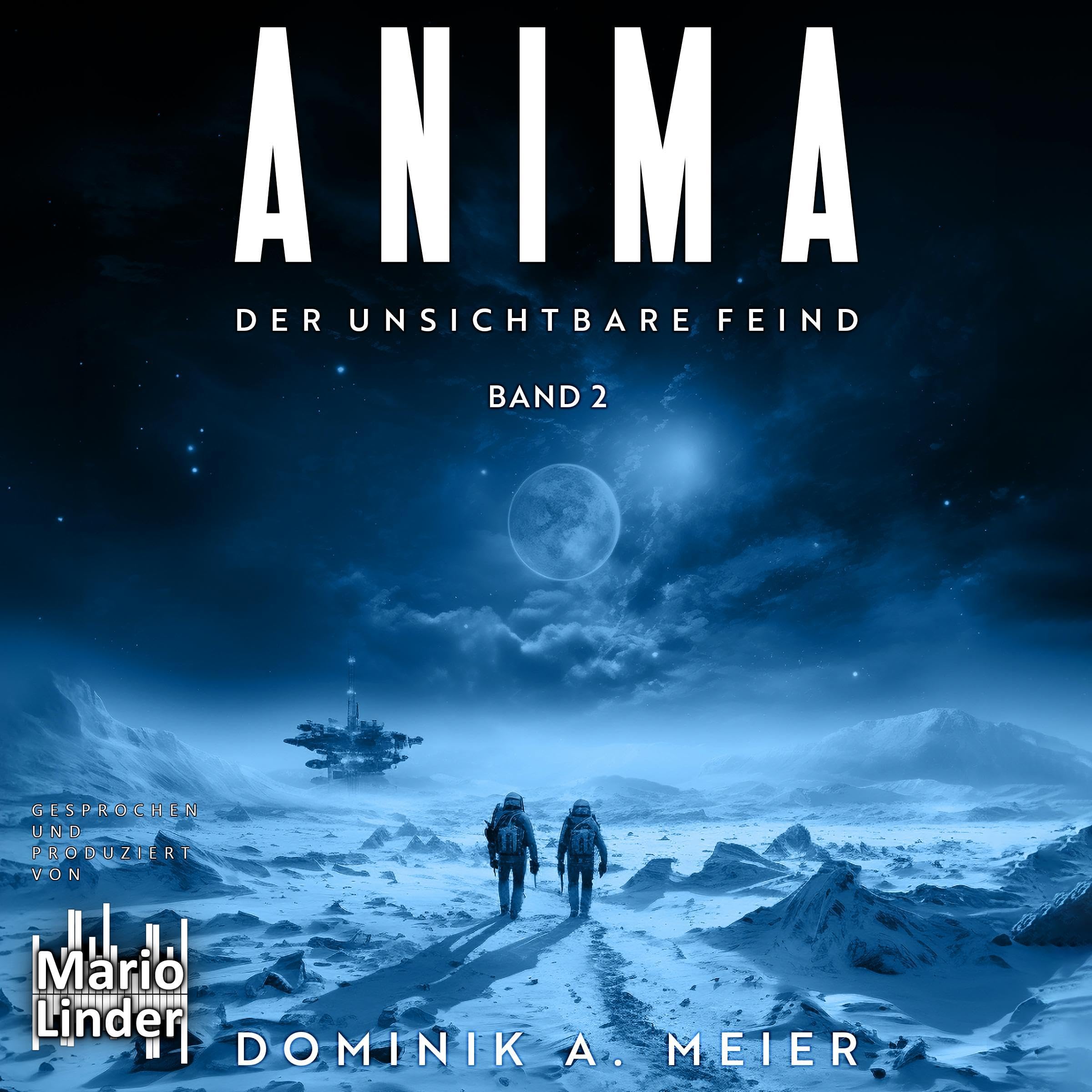 Cover art for Anima: Band 2: Der unsichtbare Feind [Anima, Volume 2: The Invisible Enemy]
