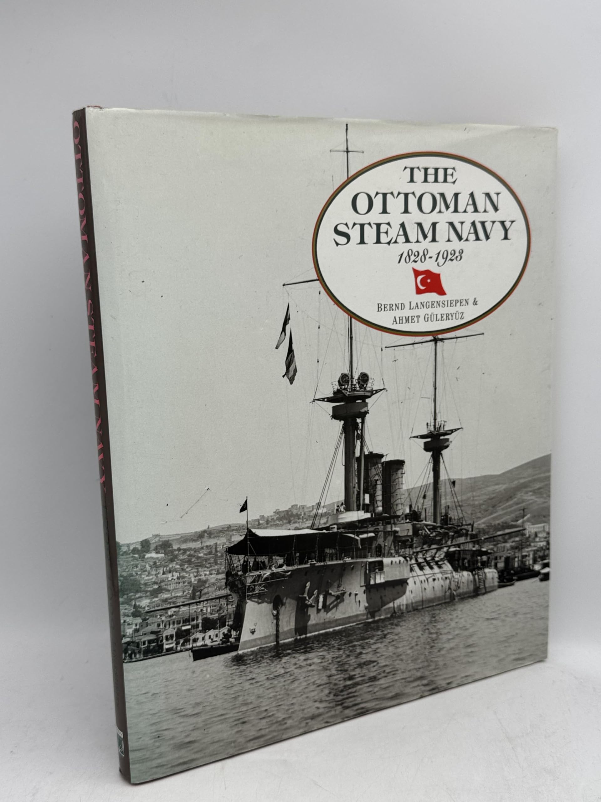 Buy Ottoman Steam Navy 1828 1923 — BookShops.in