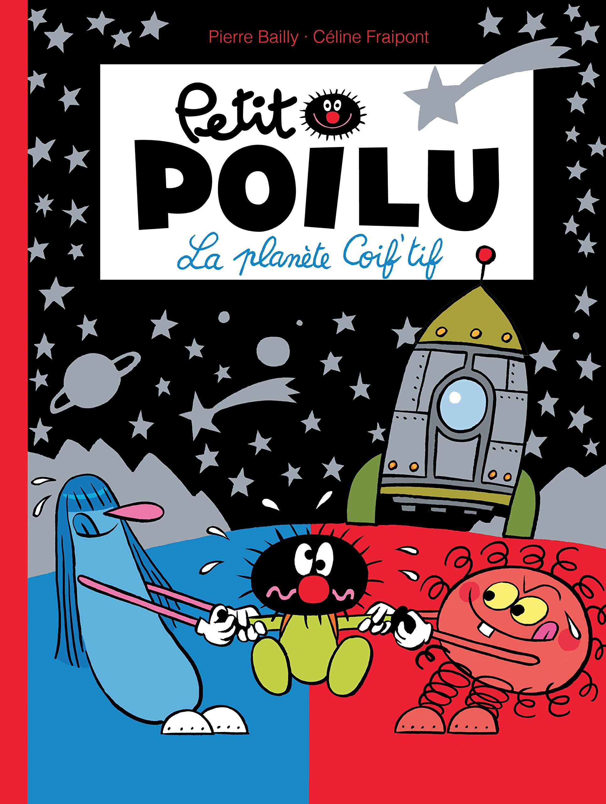 Petit Poilu - Tome 12 - La Planète Coif’tif