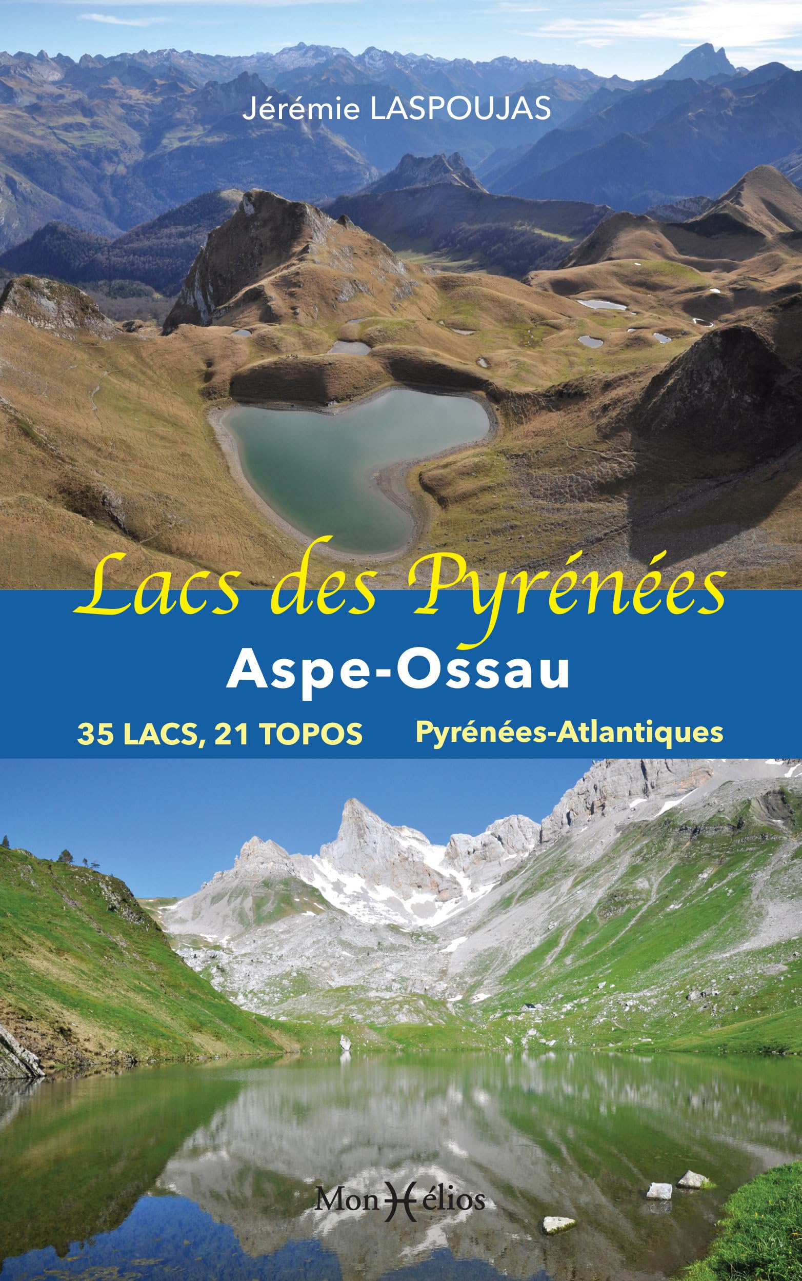 Lacs des Pyrénées : Aspe-Ossau