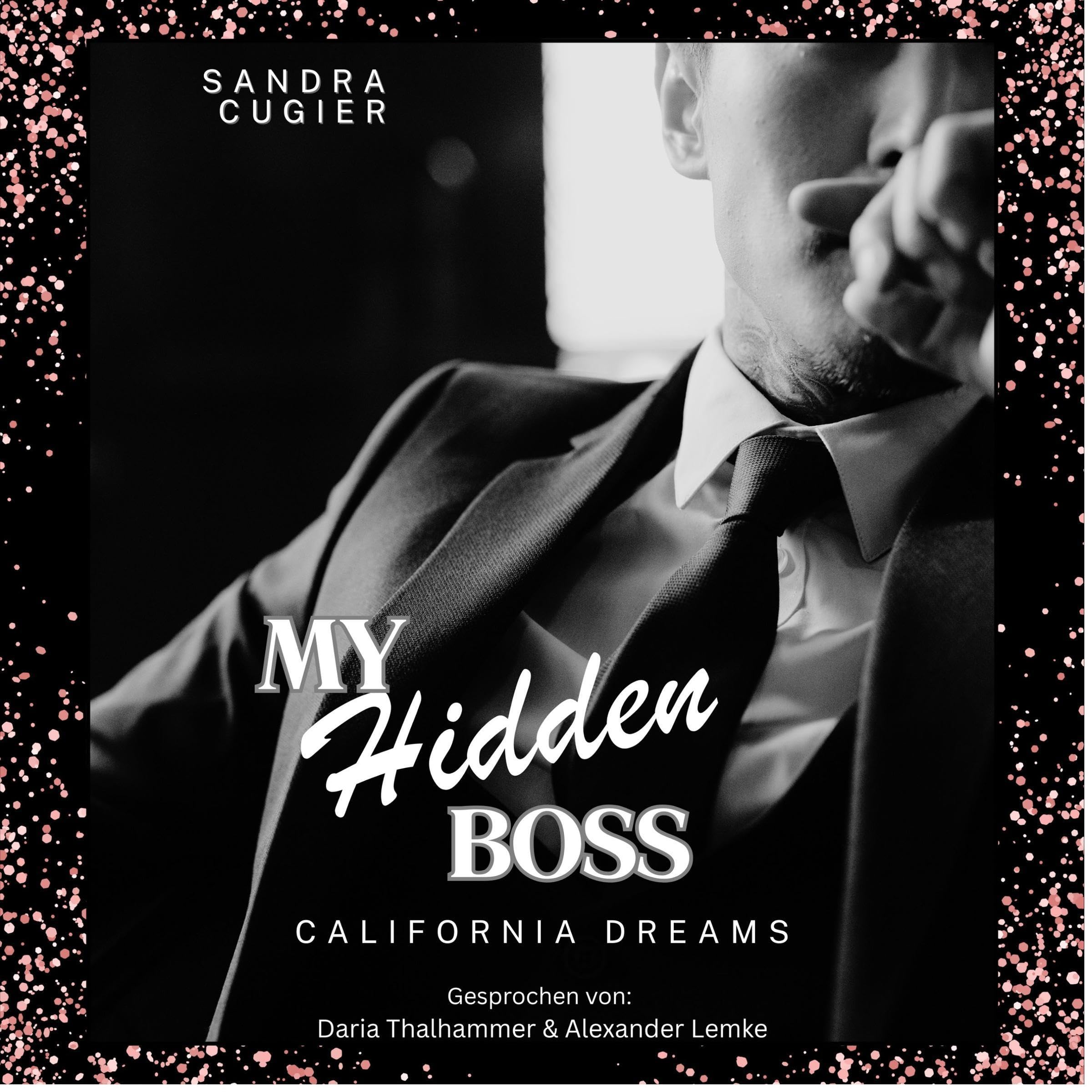 My Hidden Boss - California Dreams