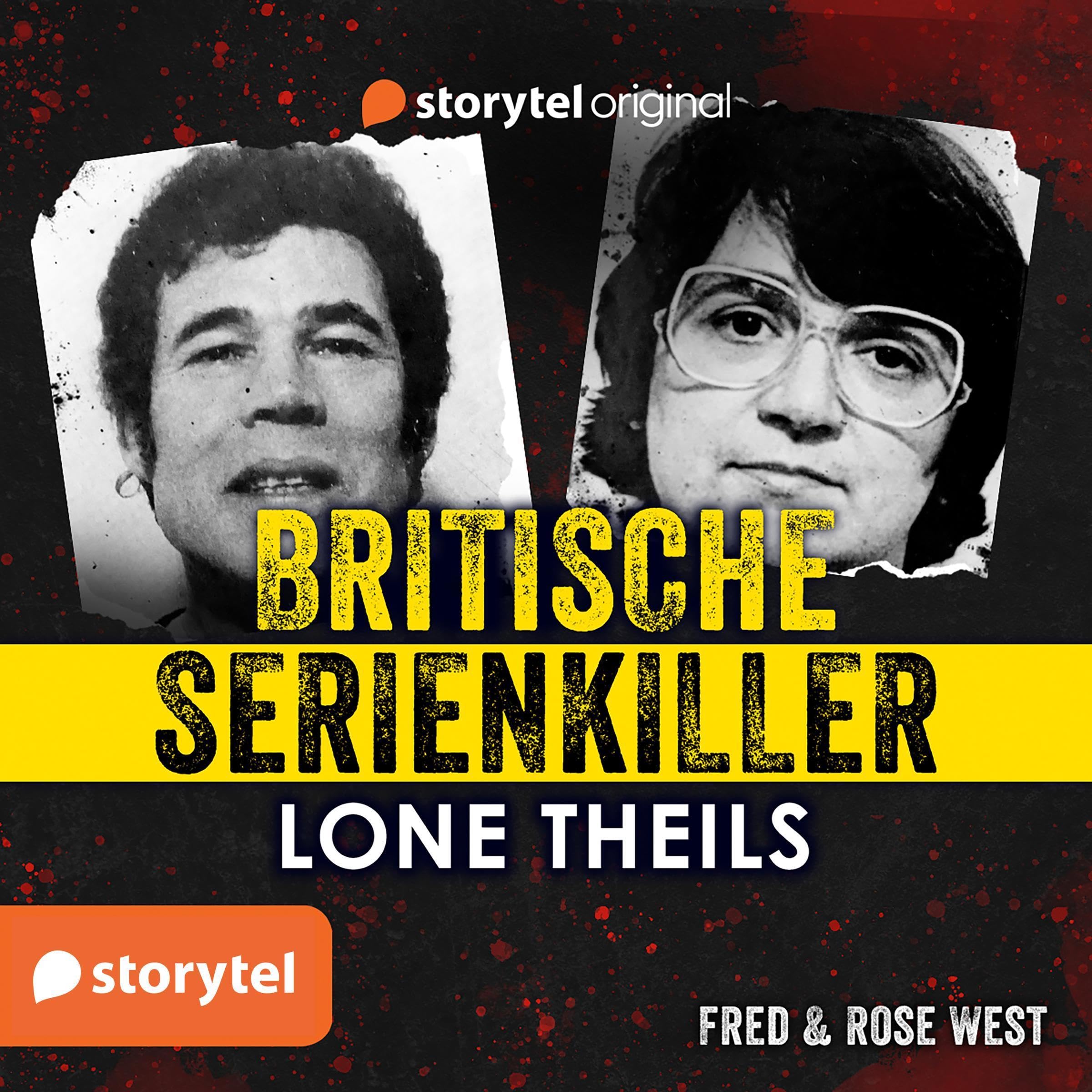 Britische Serienkiller - Fred & Rose West [British Serial Killers - Fred & Rose West]