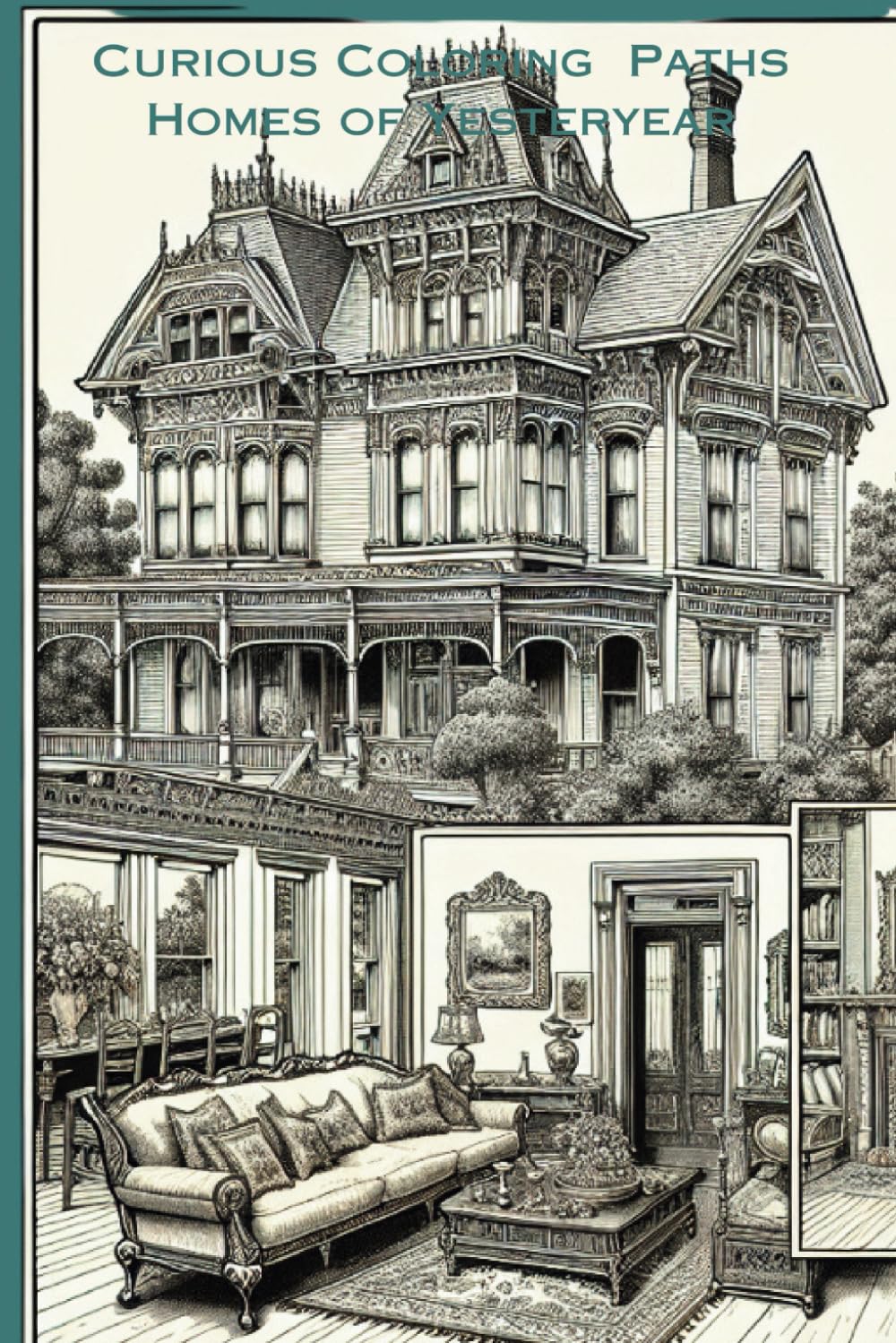 Curious Coloring Paths - Homes of Yesteryear: Adult Activity Book for Travel