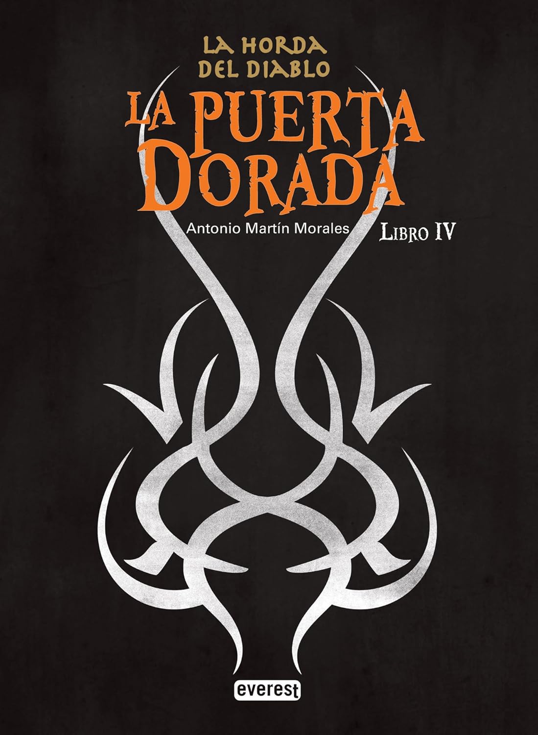 La puerta dorada. La Horda del Diablo. Libro IV (Narrativa Everest nº 4) (Spanish Edition)      Kindle Edition