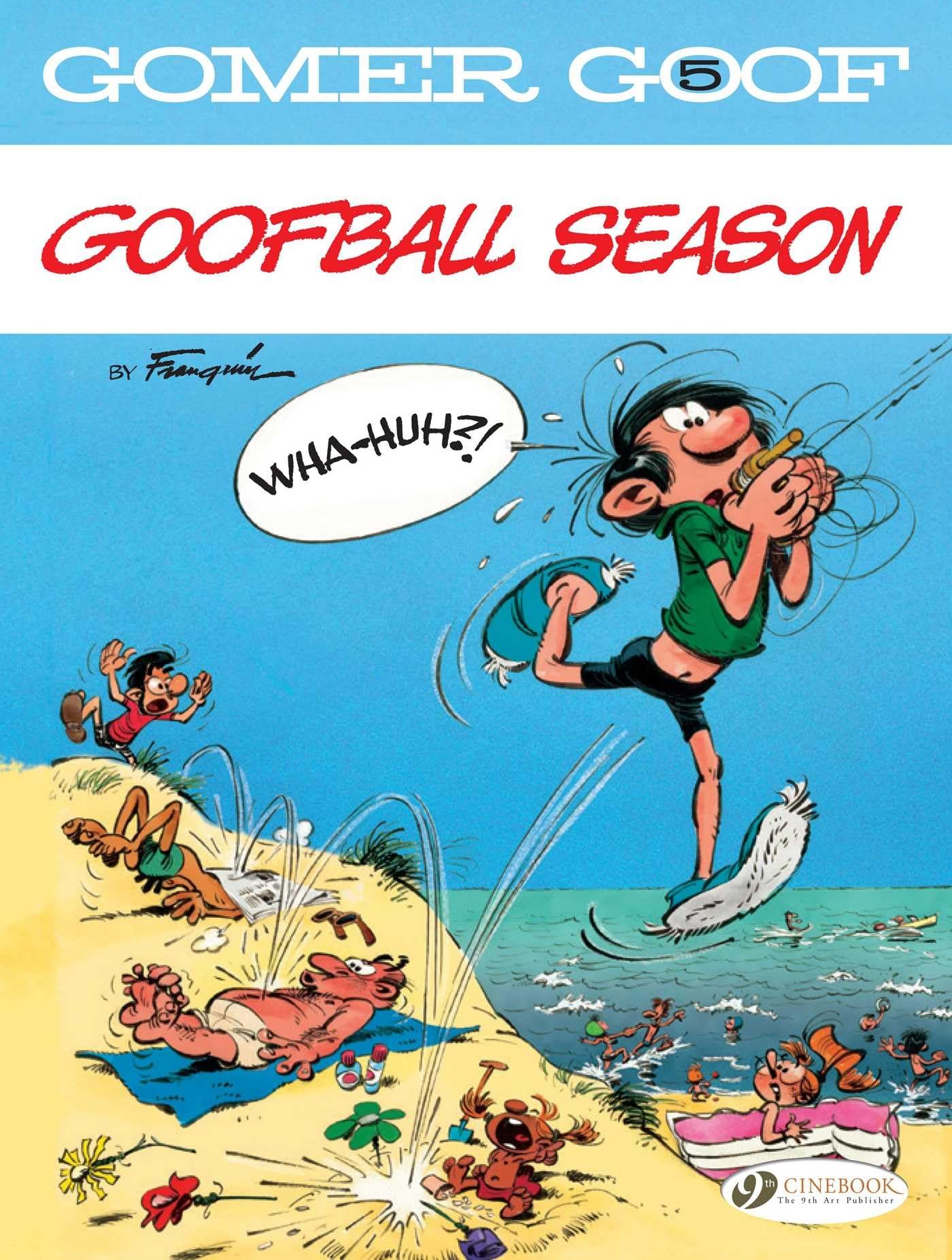 Gomer Goof Vol. 5: Goofball Season by Andre Franquin (Paperback Book)