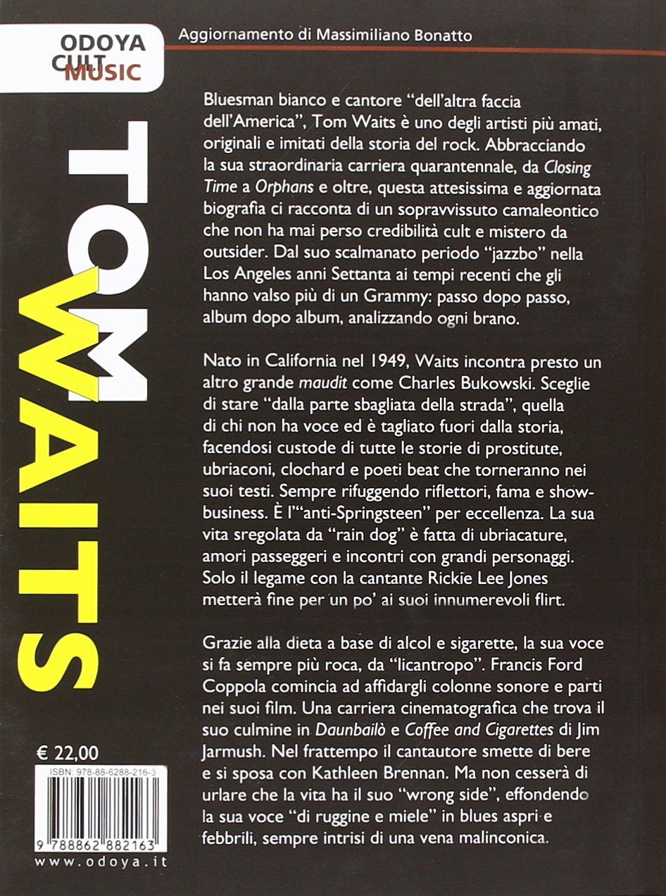 Tom Waits. Dalla parte sbagliata della strada