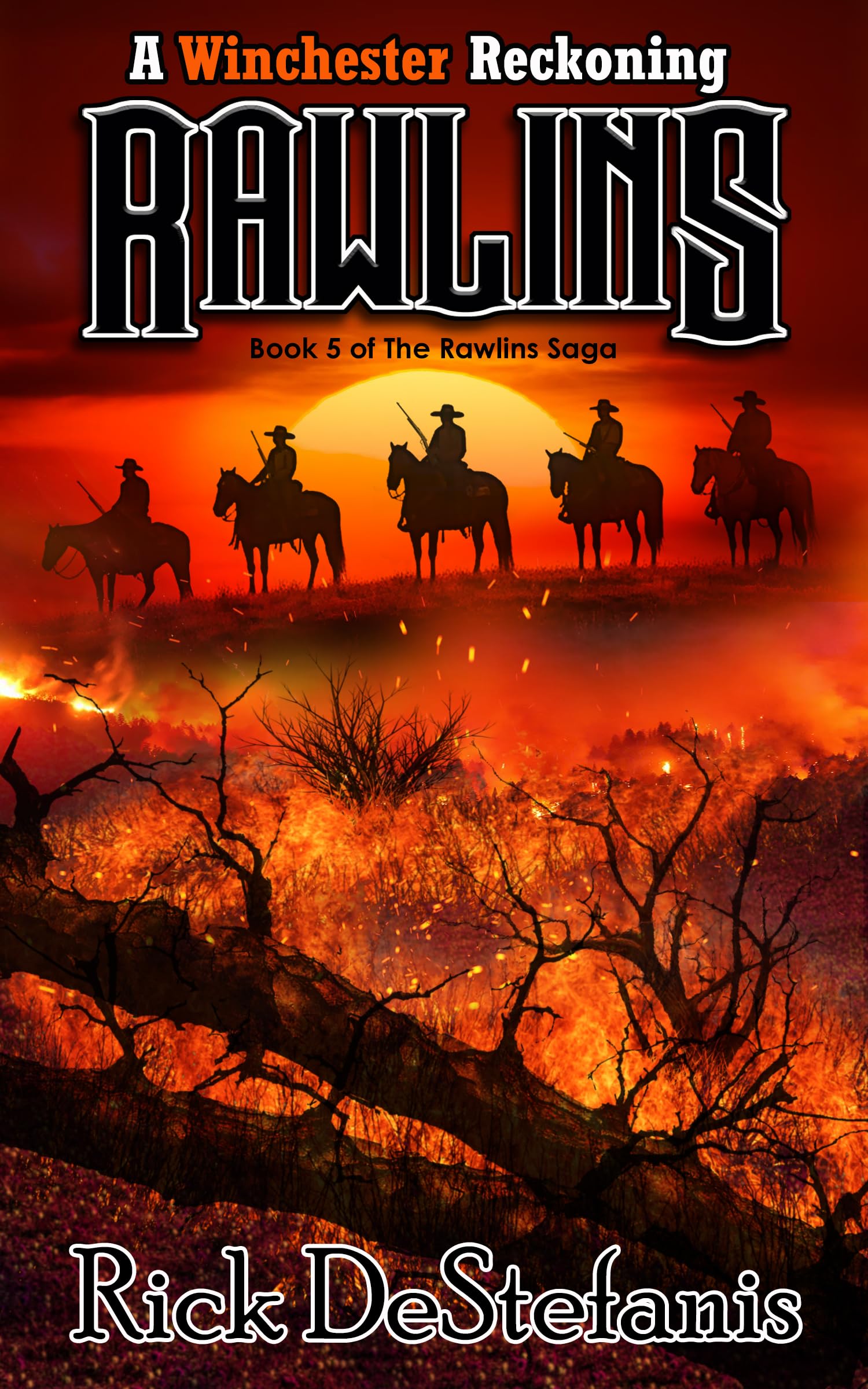 Rawlins, A Winchester Reckoning (The Rawlins Saga Book 5)