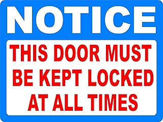 Notice This Door Must Be Kept Locked at All Times Decal. 3