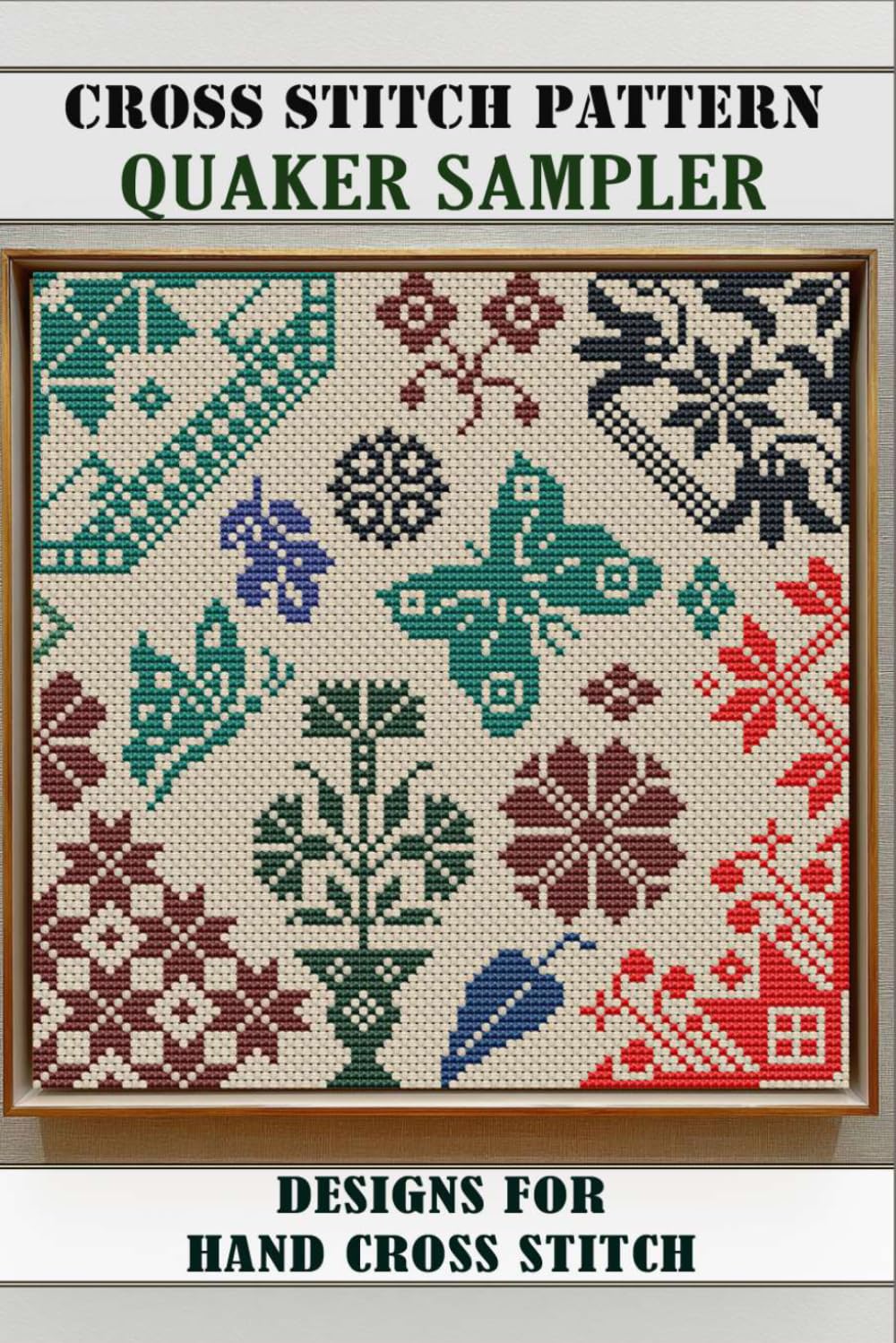 Cross stitch patterns Quaker Samplers: Easy Designs for Hand Cross Stitch