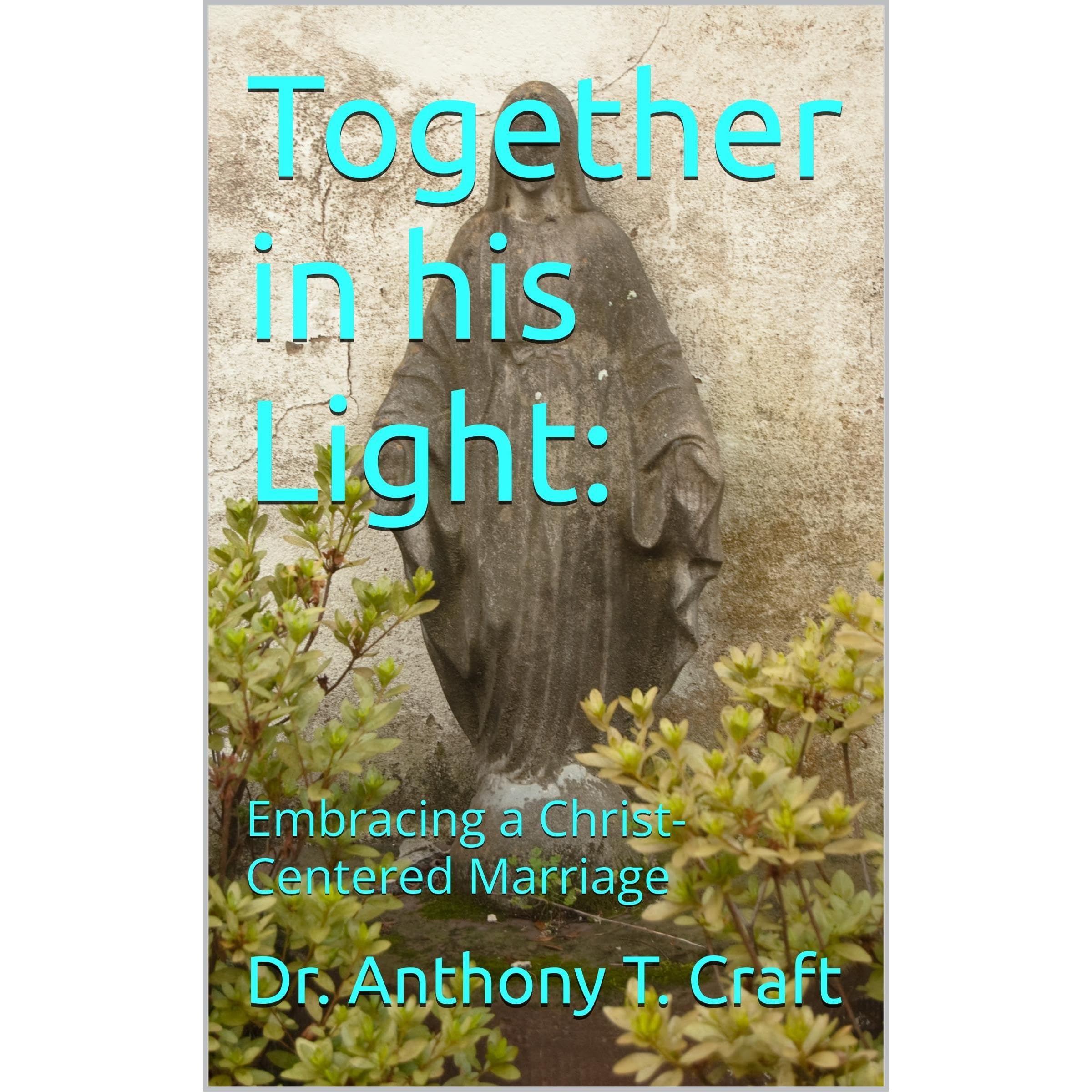 Together in his Light: