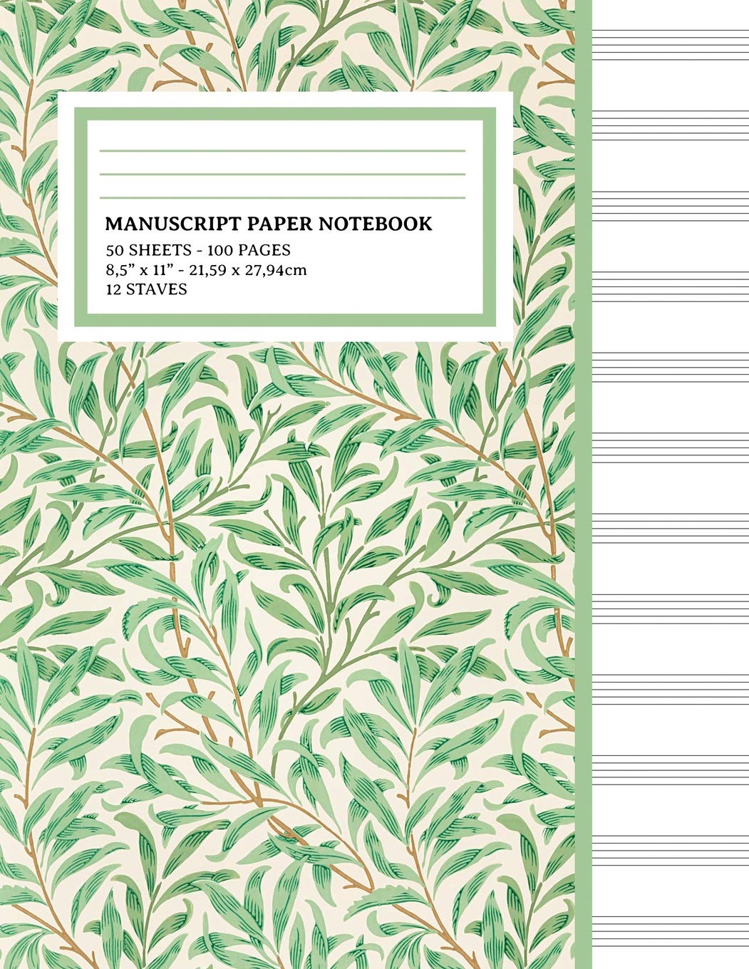 Manuscript Paper Notebook: Natural Green Cover, 12 Staff Music Paper, Blank Music Sheets 8.5" x 11", 100 Pages (Notebook for Musicians & Songwriting)