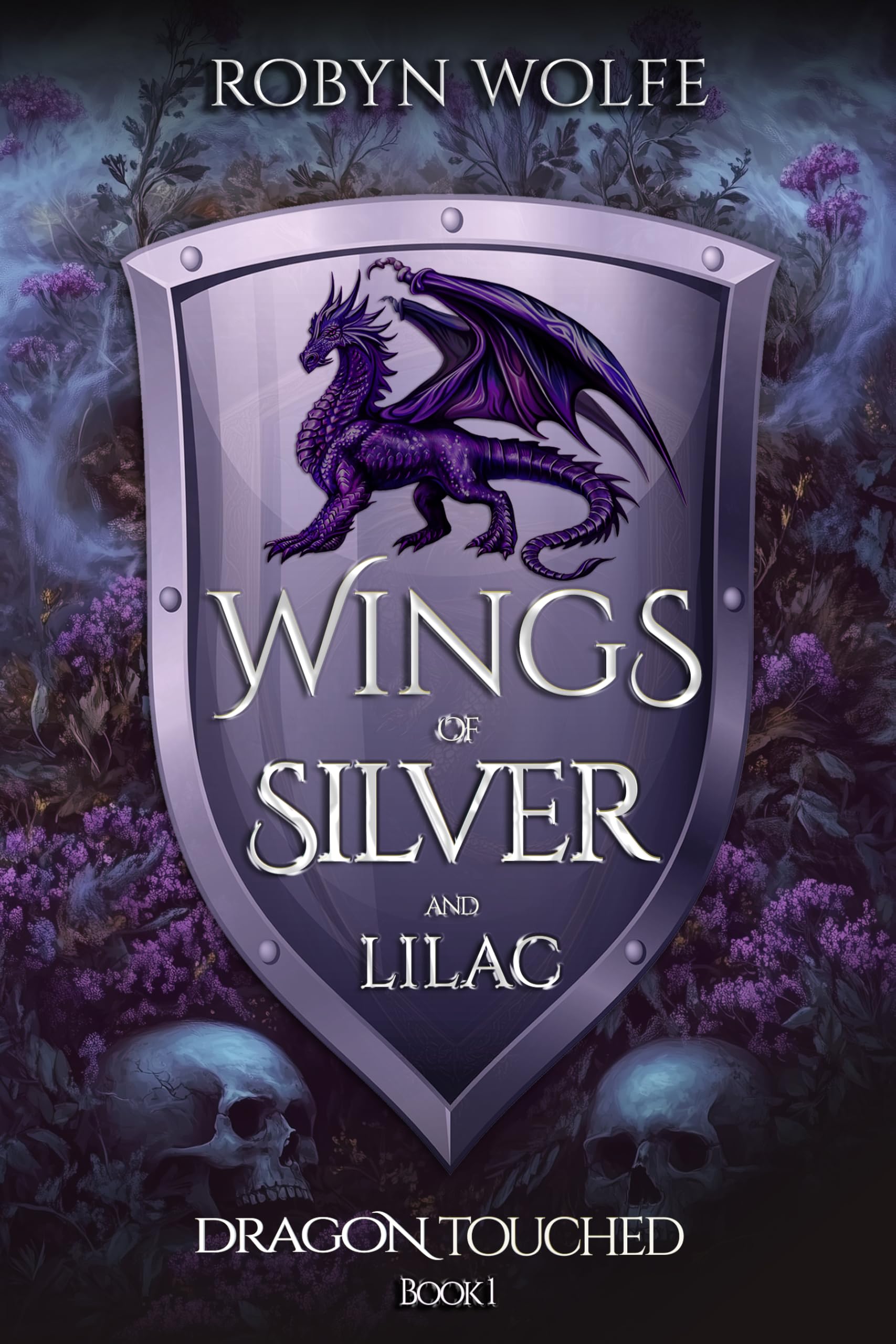 Wings of Silver and Lilac: An Epic Romantasy (Dragon Touched Book 1)