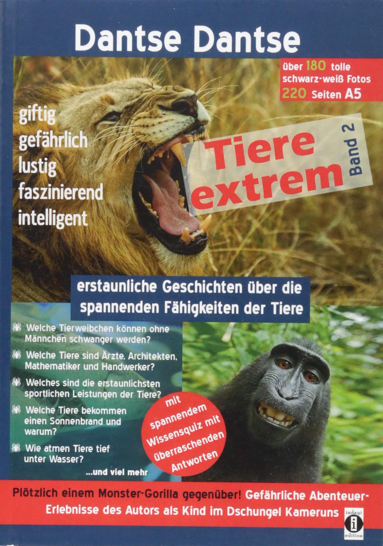 Tiere extrem Band 2: Erstaunliche Geschichten über die spannenden Fähigkeiten der Tiere (German Edition)