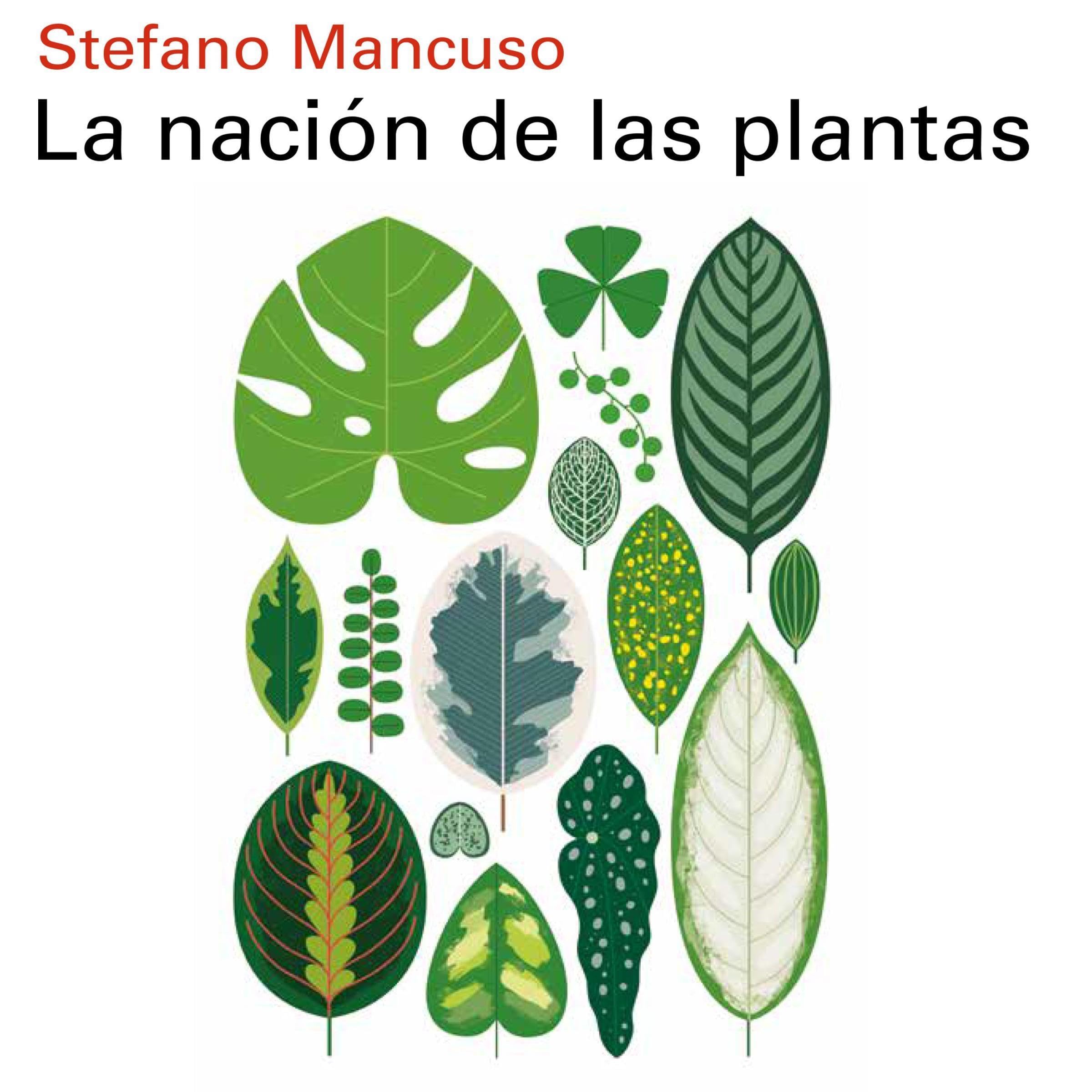 La nación de las plantas [The Nation of Plants]