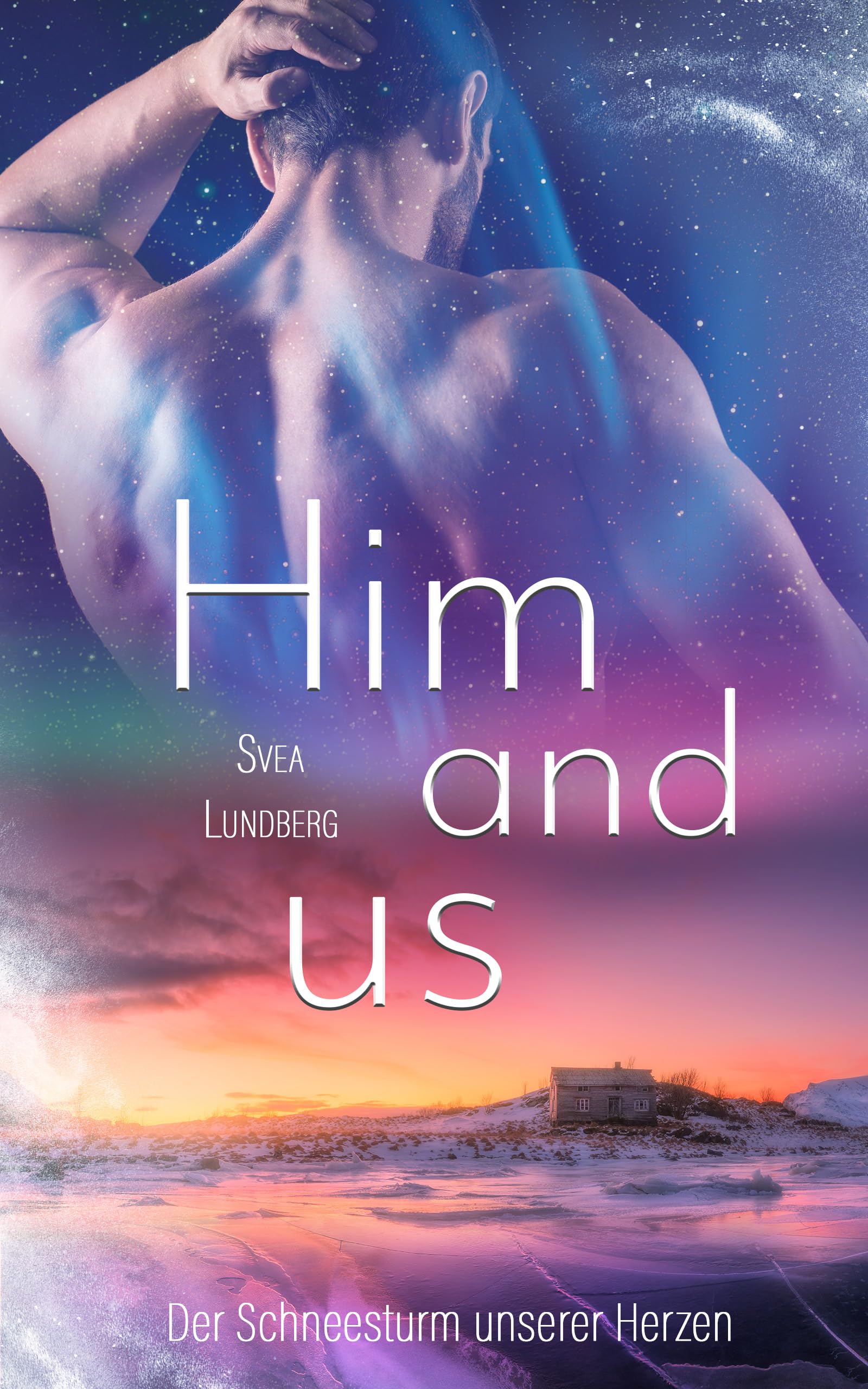 Him and us: Der Schneesturm unserer Herzen