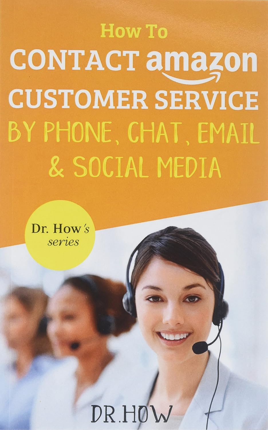 How to Contact Amazon Customer Service by Phone, Chat, Email and Social