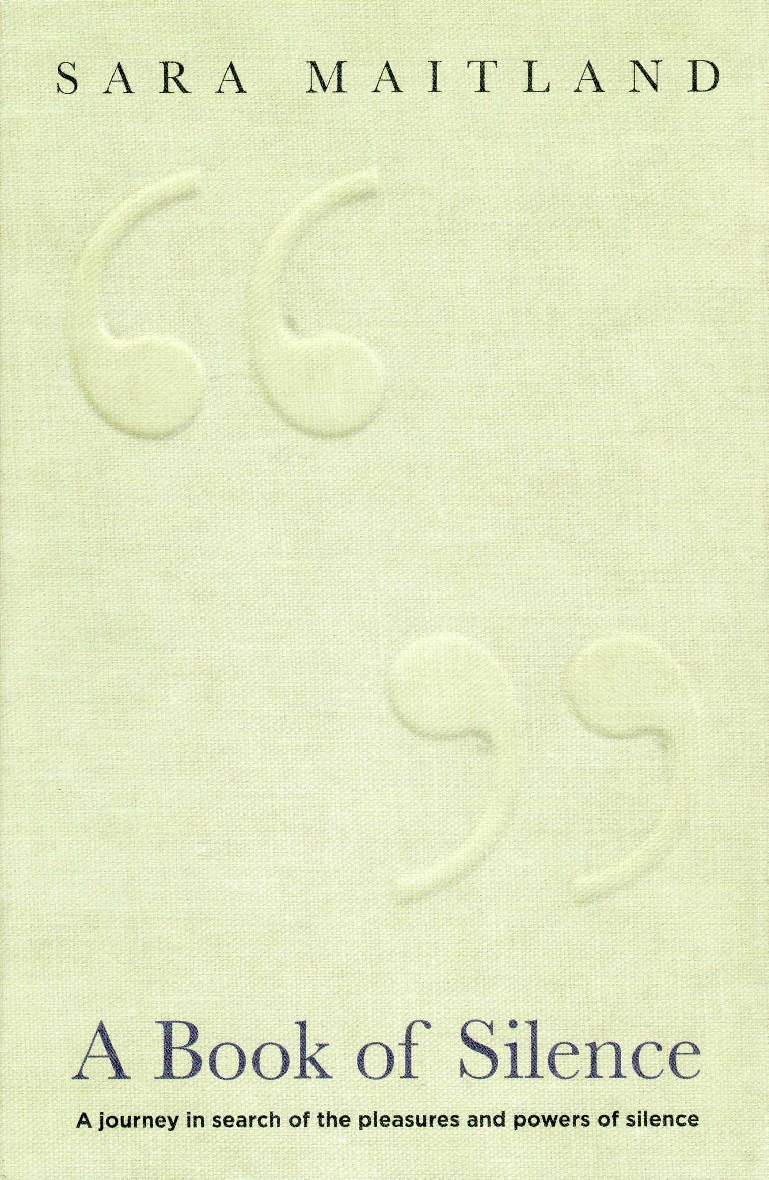 A Book of Silence-Sara Maitland, 9781847081513