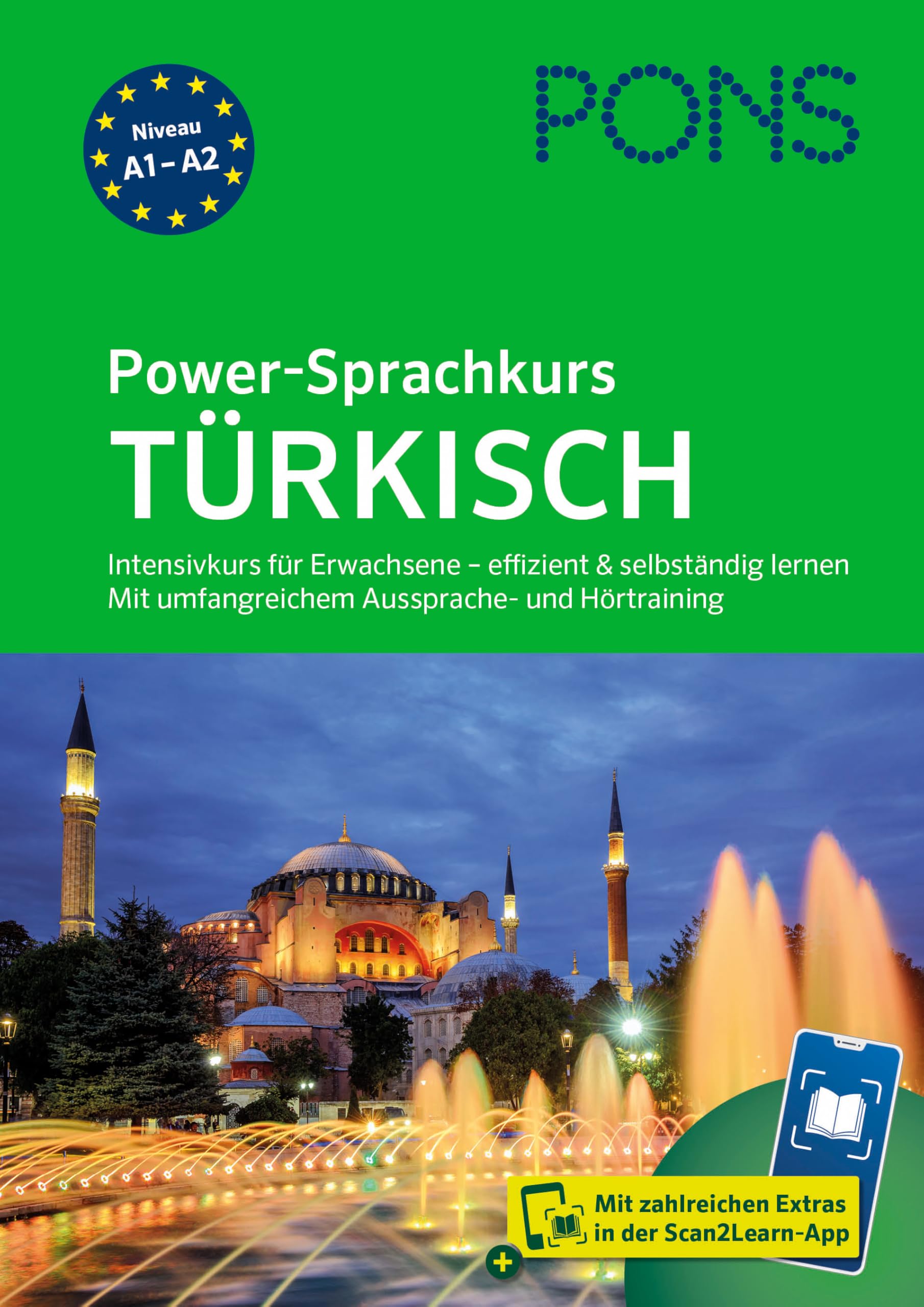 PONS Power-Sprachkurs Türkisch: Intensivkurs für Erwachsene – effizient & selbständig lernen. Mit umfangreichem Aussprache- und Hörtraining in der Scan2Learn-App