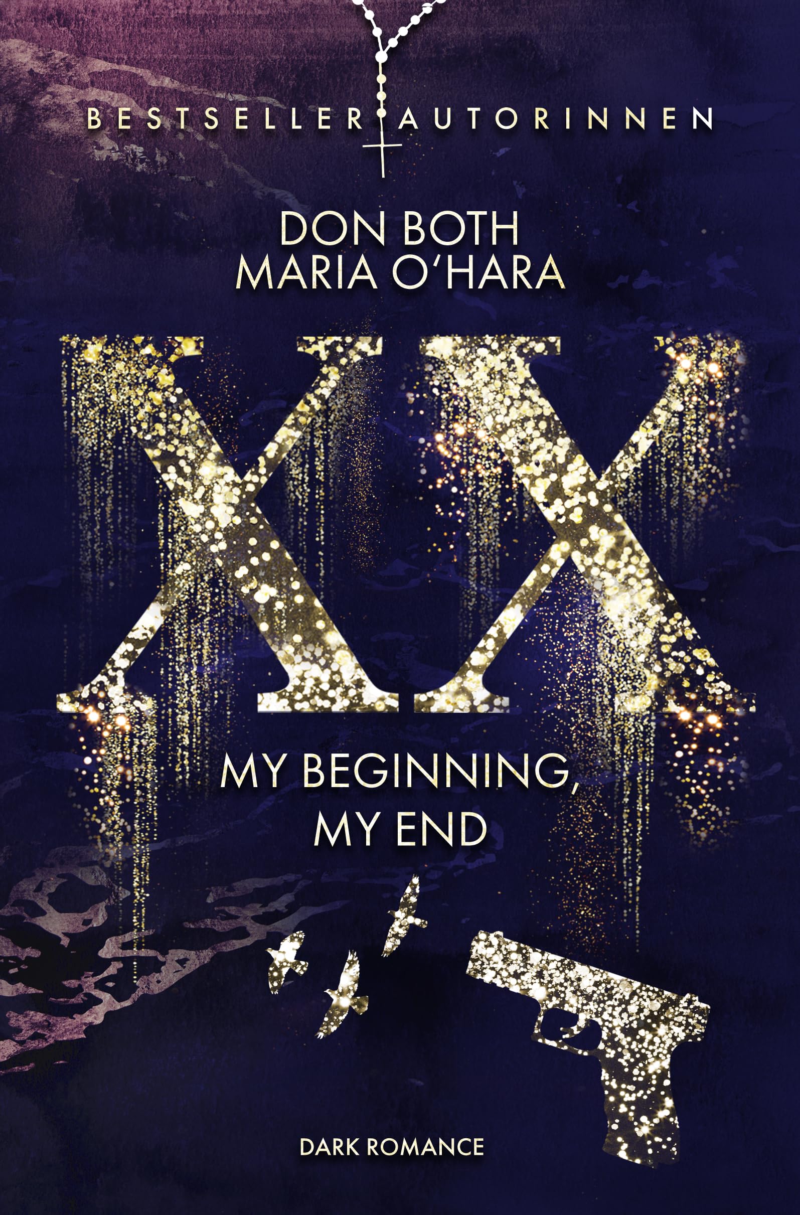 XX - my beginning, my end (XX - die Neuauflage 2) (German Edition)