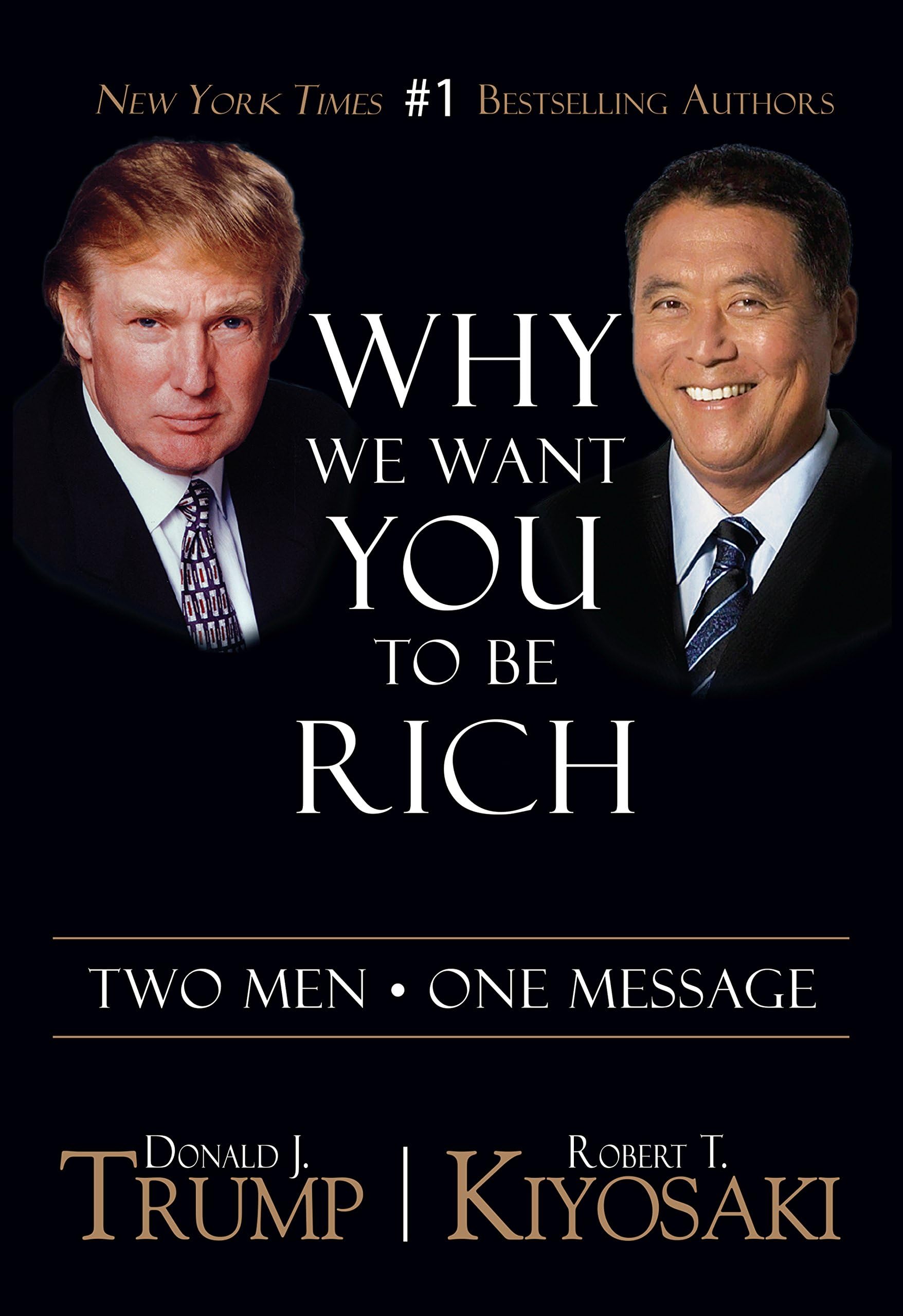 Why We Want You To Be Rich: Two Men One Message