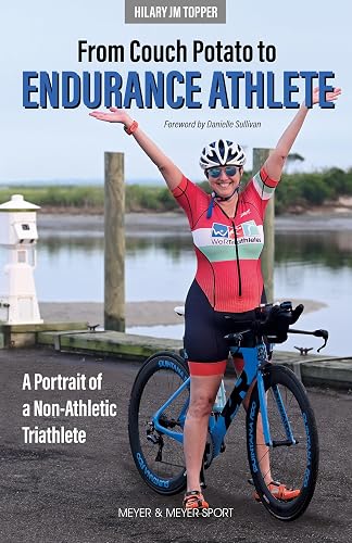 From Couch Potato to Endurance Athlete: A Portrait of a Non-Athletic Triathlete