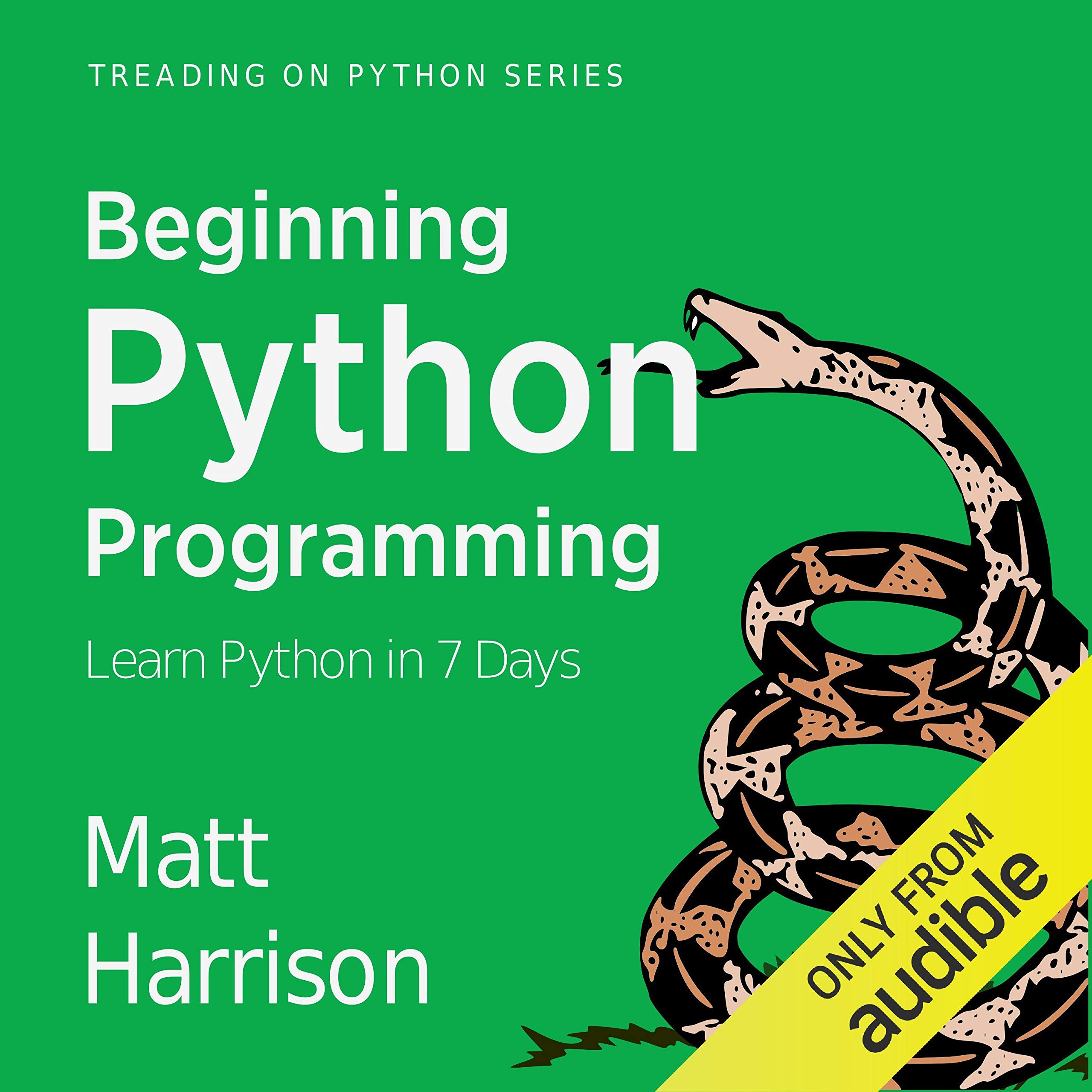 Cover art for Beginning Python Programming: Learn Python Programming in 7 Days