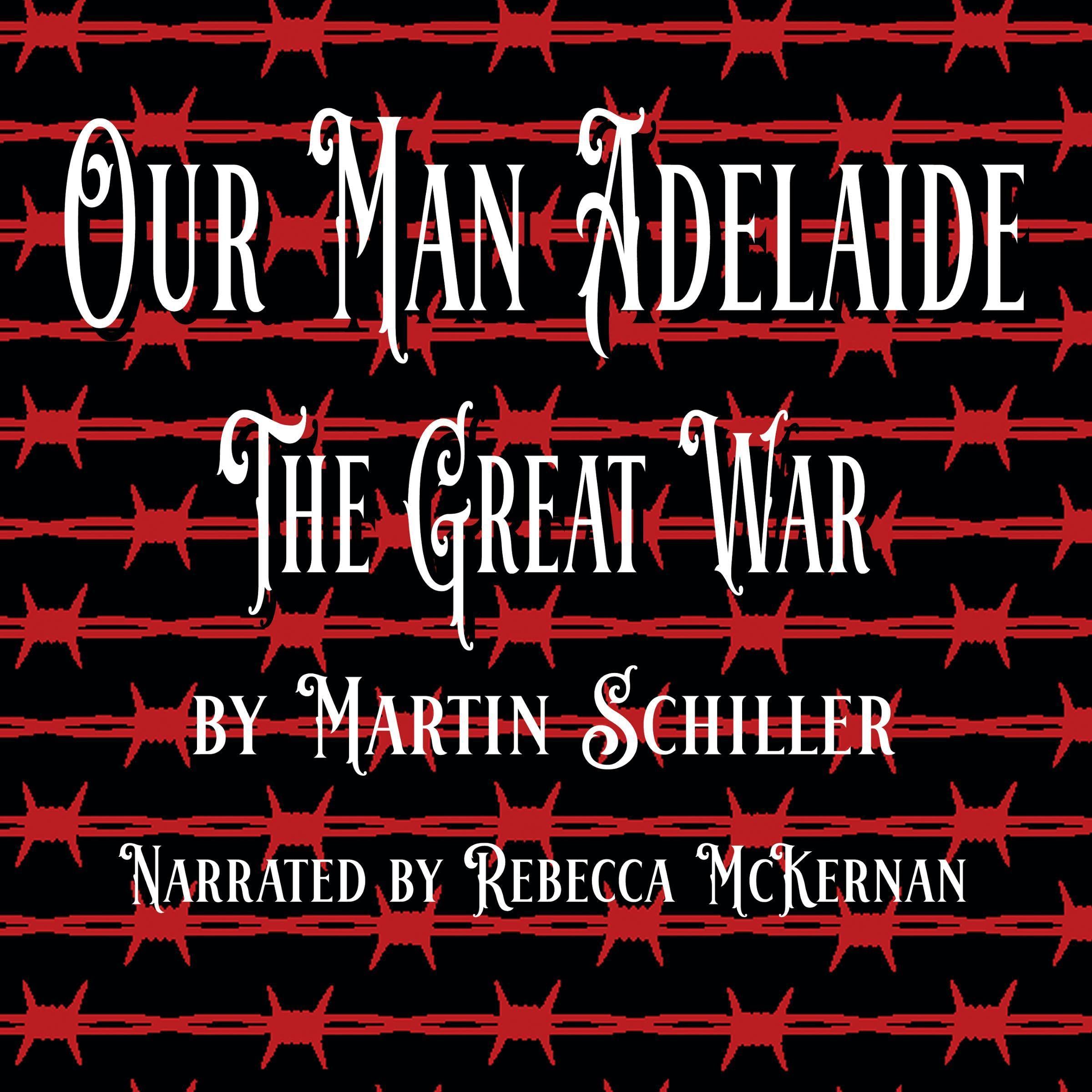 Cover art for Our Man Adelaide: The Great War
