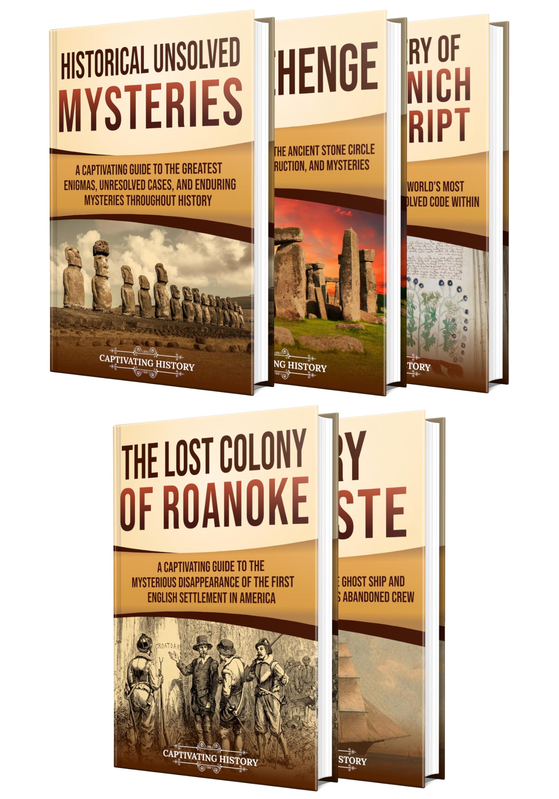 Unsolved Mysteries of History: A Captivating Guide to Famous Historical Enigmas, Unexplained Phenomena, and Legendary Secrets