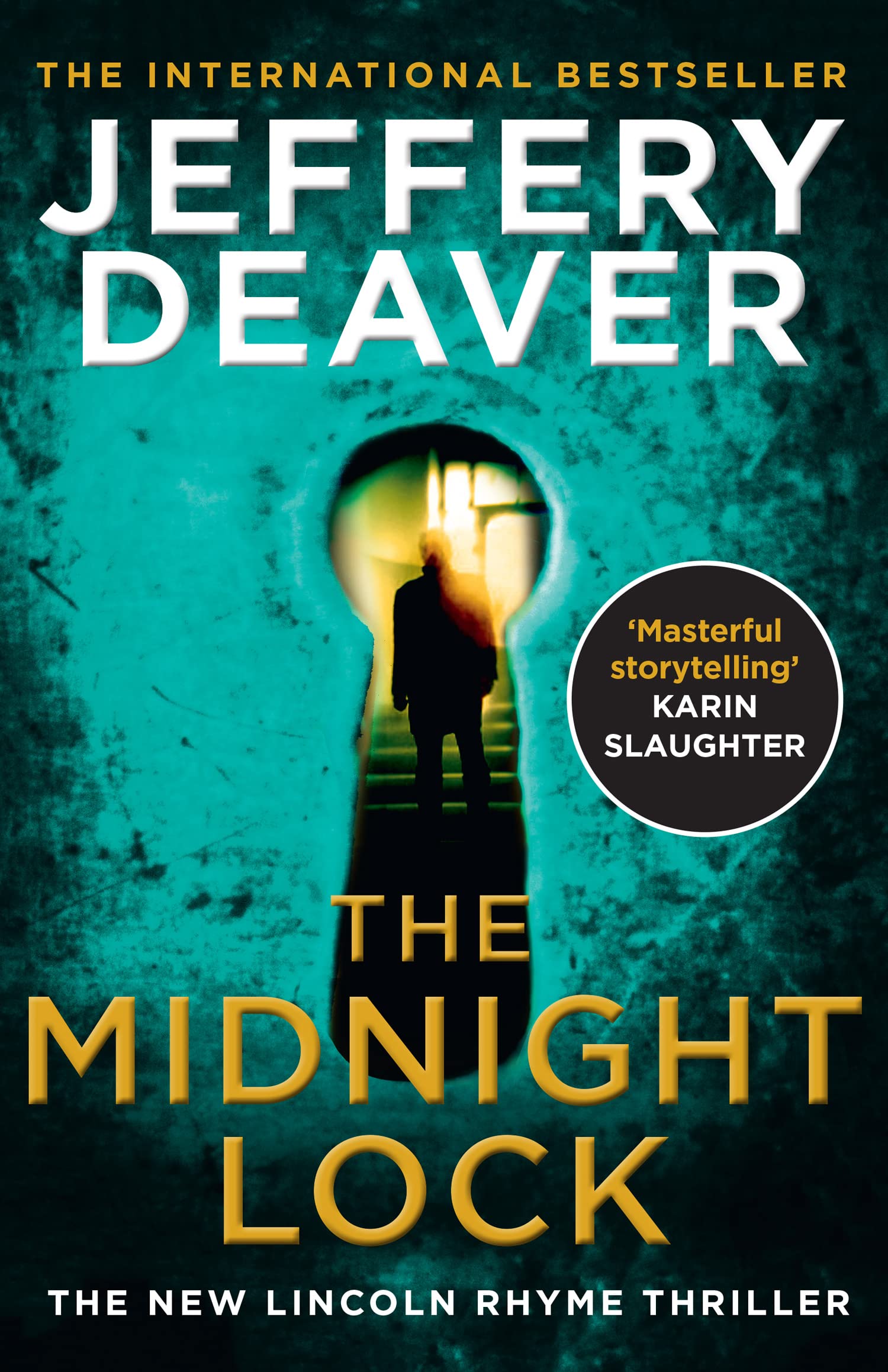 The Midnight Lock: A riveting new Lincoln Rhyme thriller from the Sunday Times bestselling author of The Goodbye Man