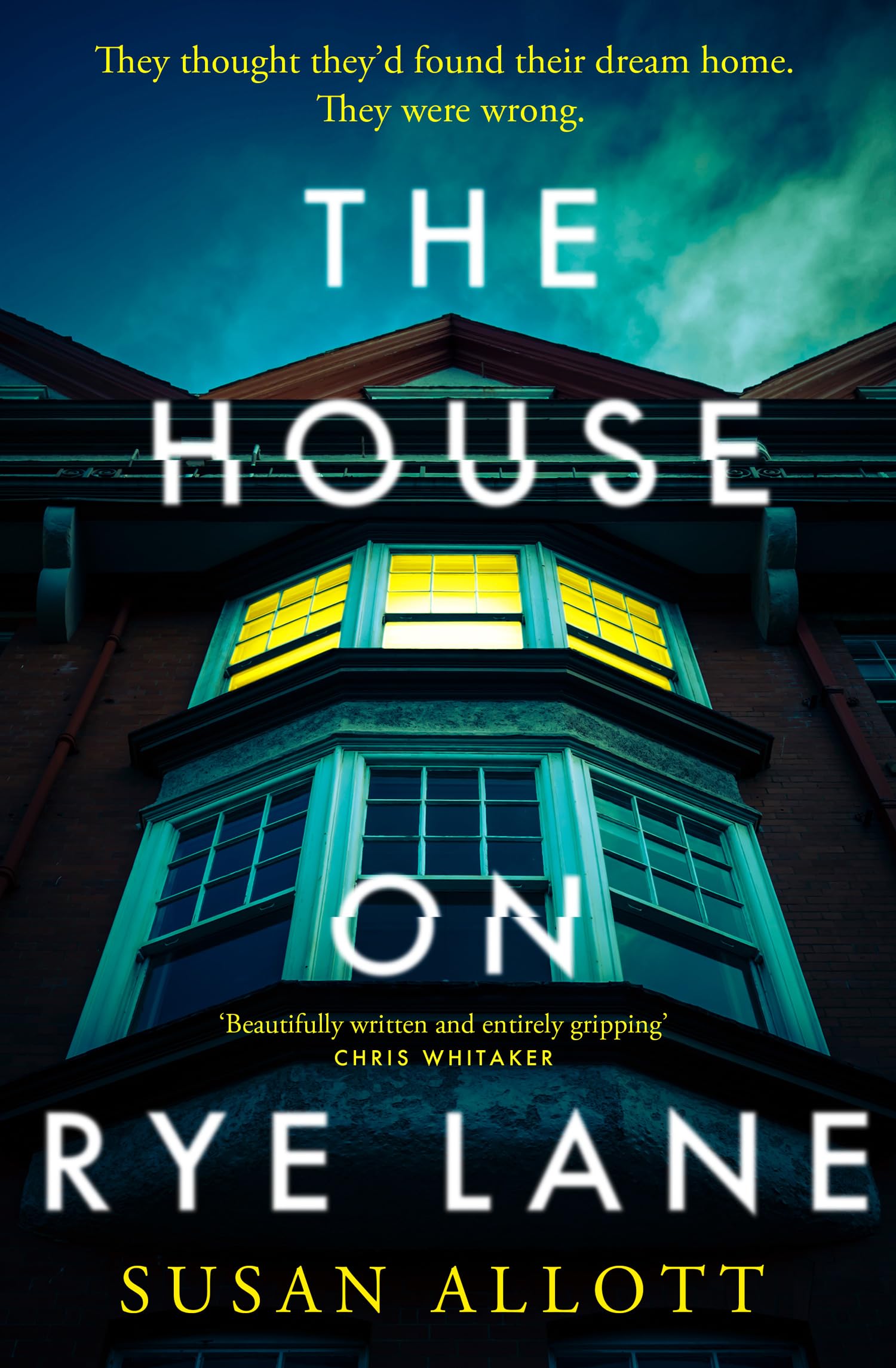 The House on Rye Lane: A gripping new literary thriller from the acclaimed autho