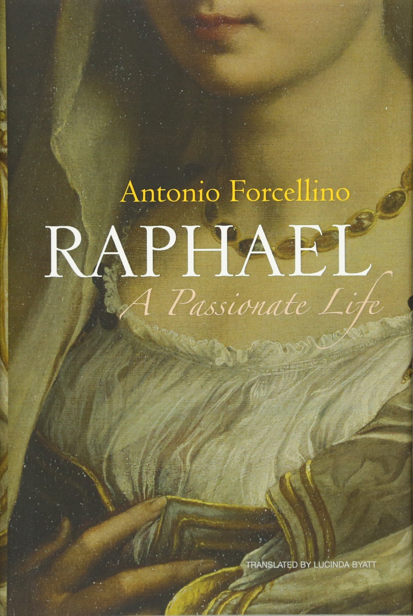 Raphael: A Passionate Life | Amazon.com.br
