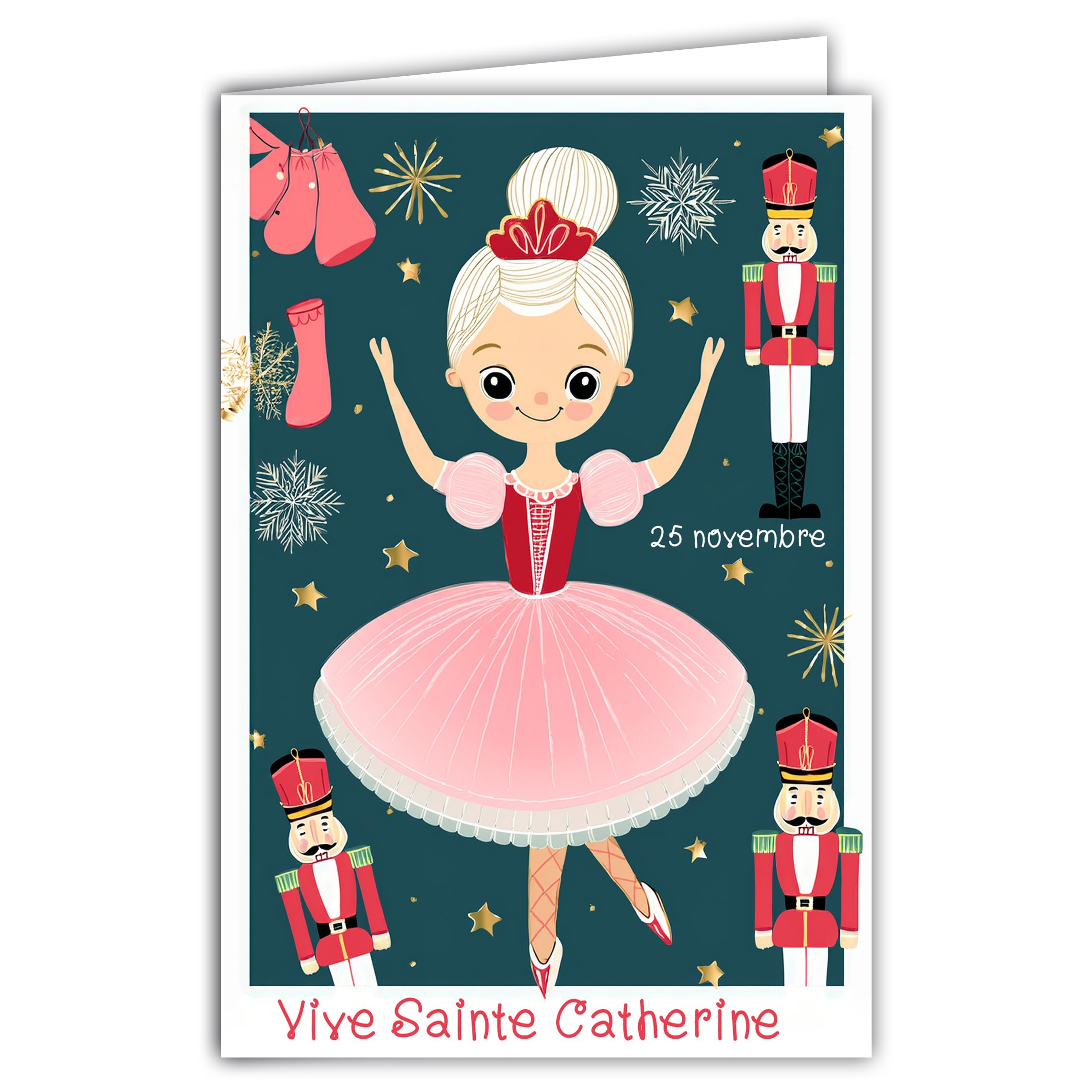 68-1349 Card Vive Sainte Catherine 25 November Wish a Happy Party to a Little Girl Dancer Star Dance Classic Ballet Nutcracker Ballet with White Envelope 12 x 17 cm