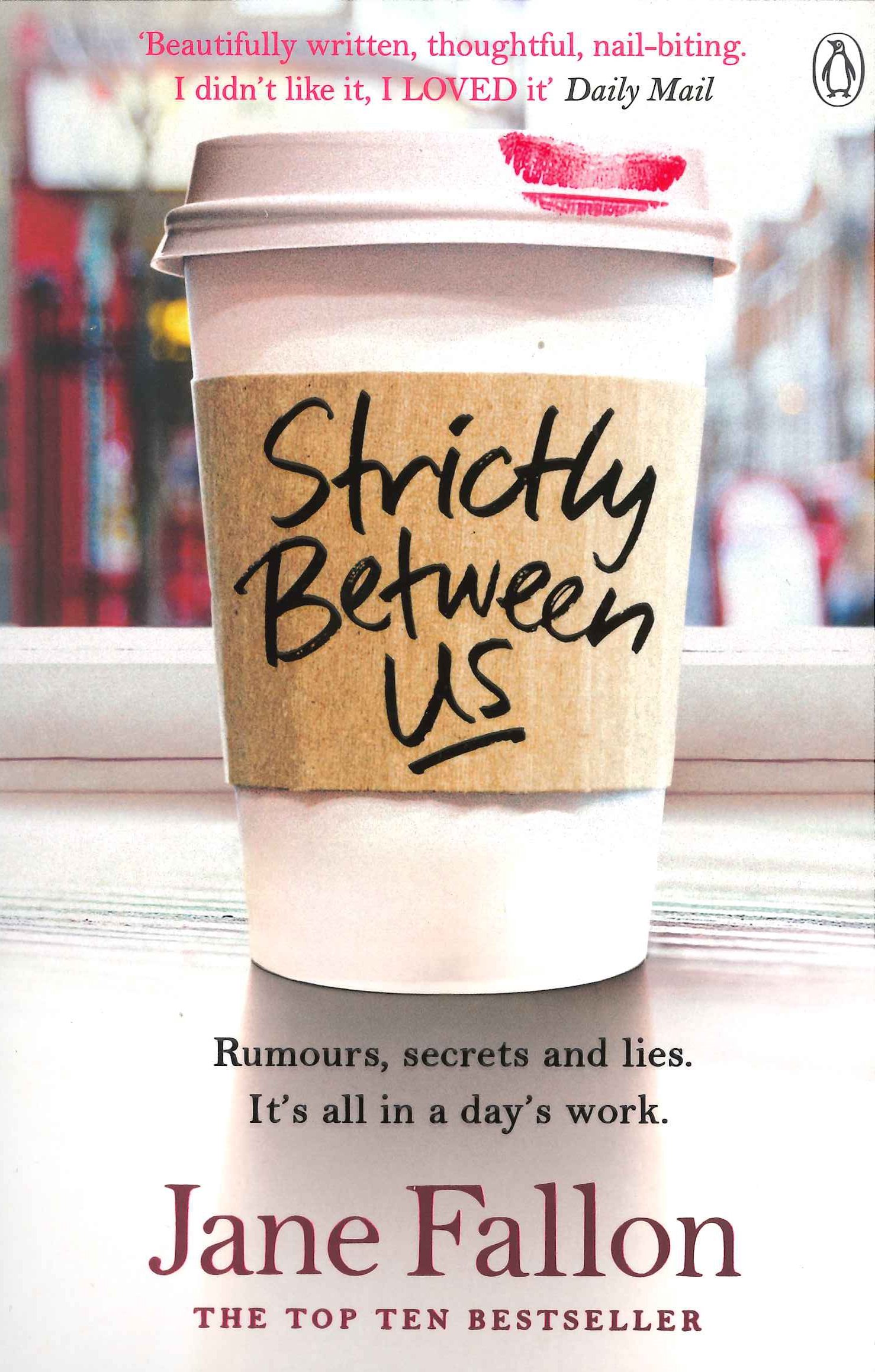 Strictly Between Us by Jane Fallon (Paperback Book)