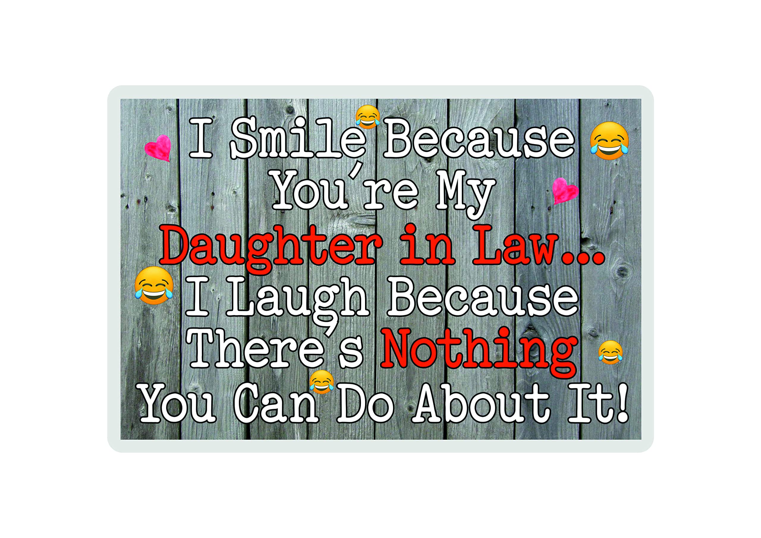 Decalarama Daughter In Law Fridge Magnet - I Smile Because You're My Daughter In Law - Fun Birthday Novelty Gift Present