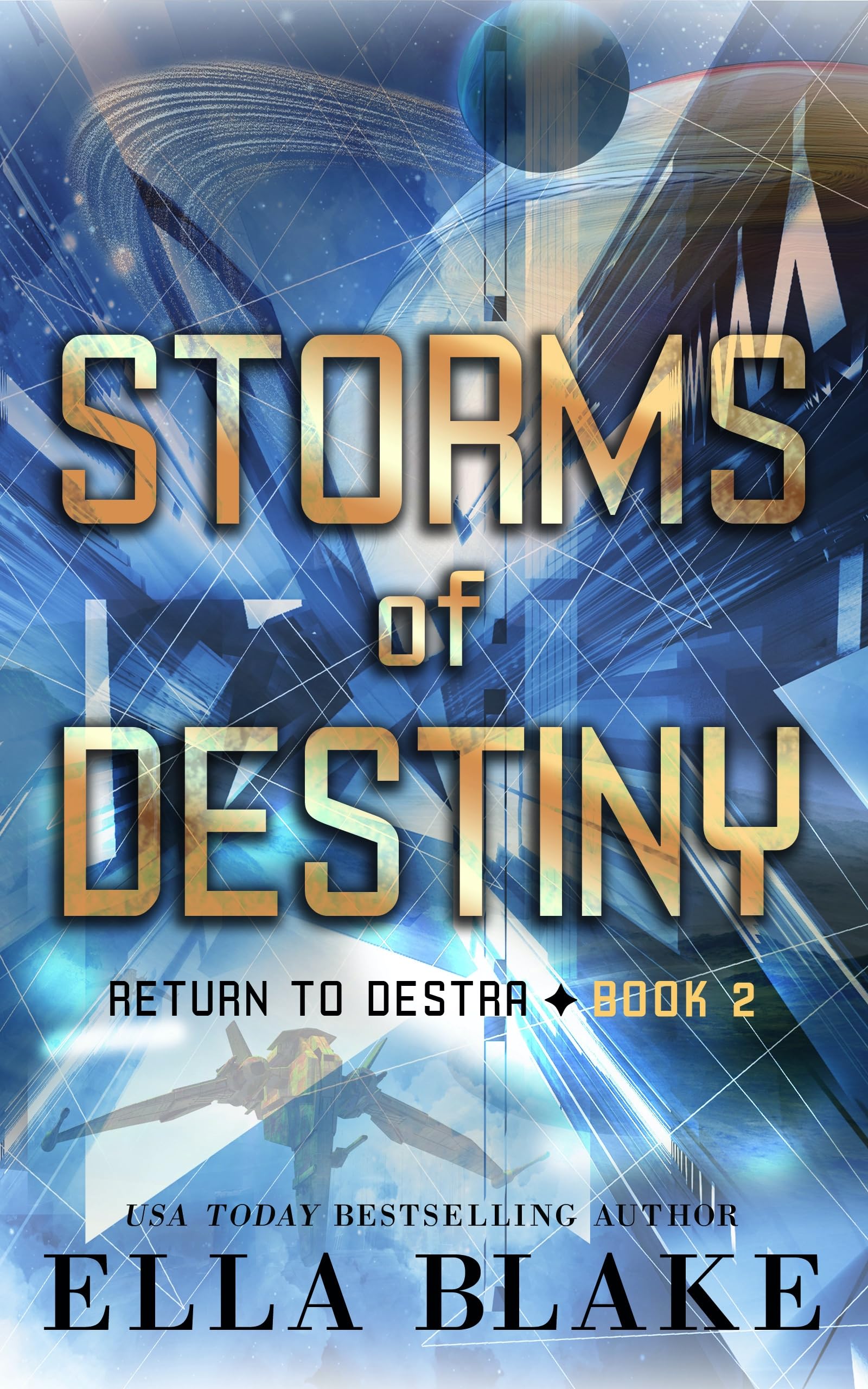 Storms of Destiny (Return to Destra Book 2)