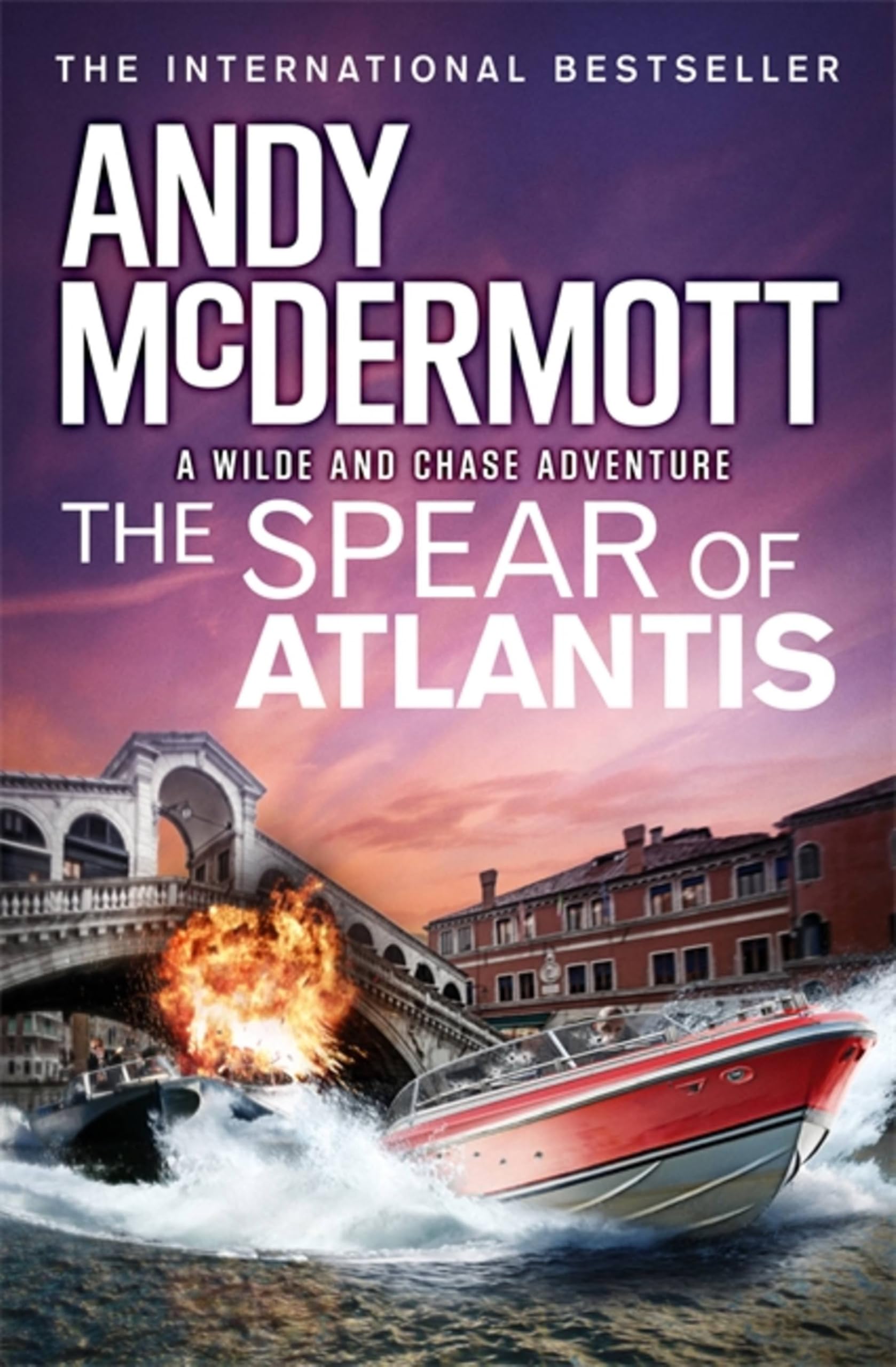The Spear of Atlantis (Wilde/Chase 14) By Andy McDermott