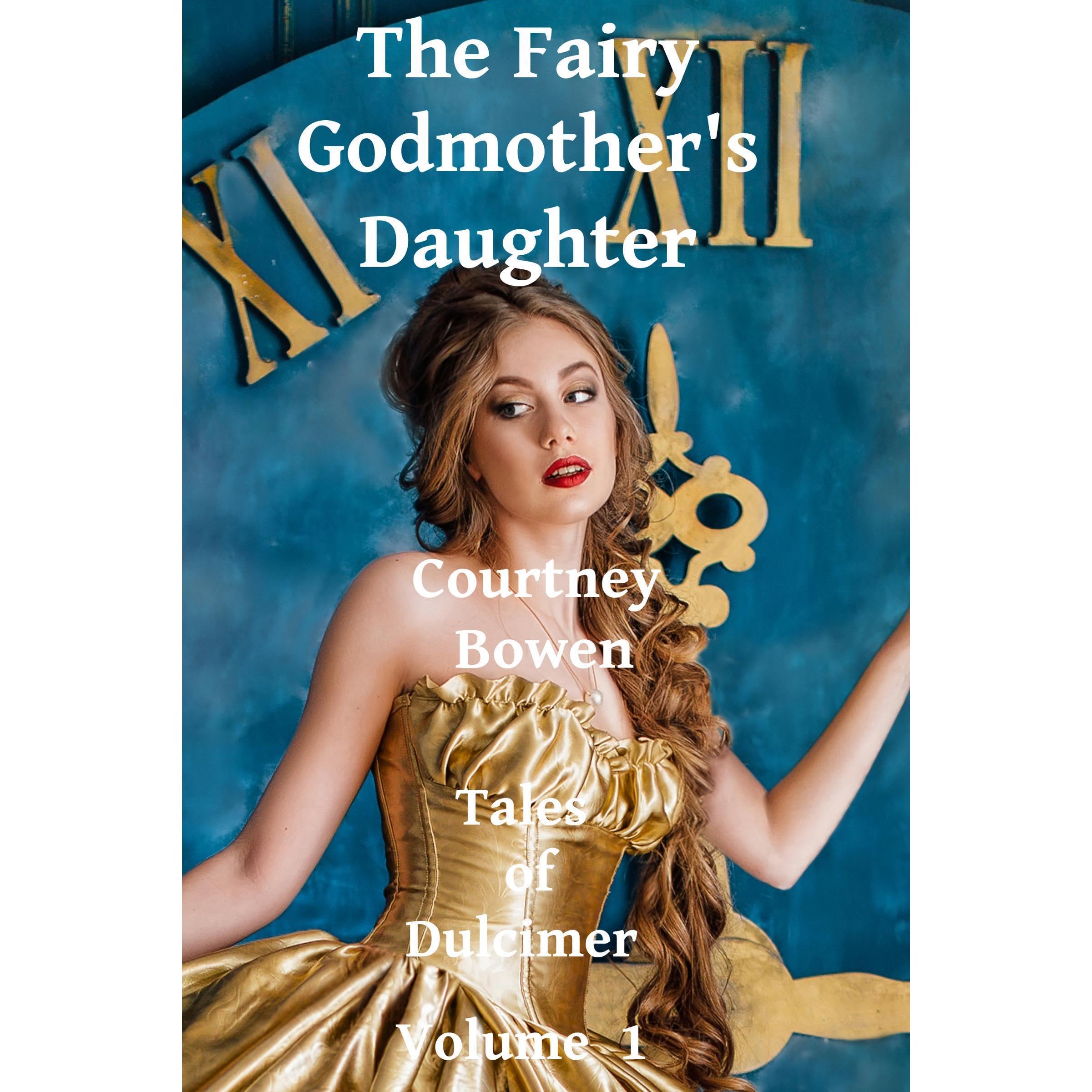The Fairy Godmother's Daughter