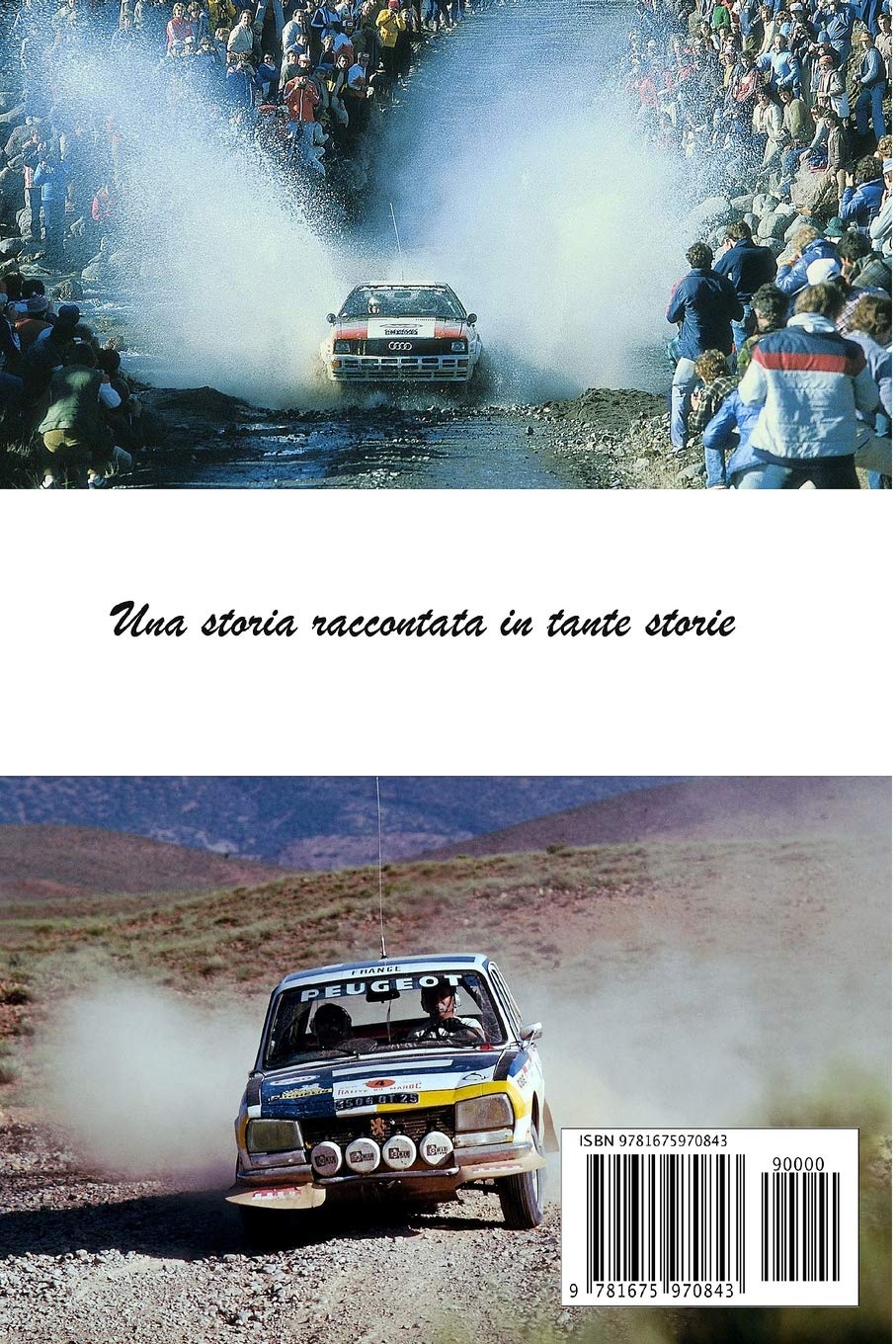 100 anni di Storie di Rally: Una storia raccontata in tante storie: 6