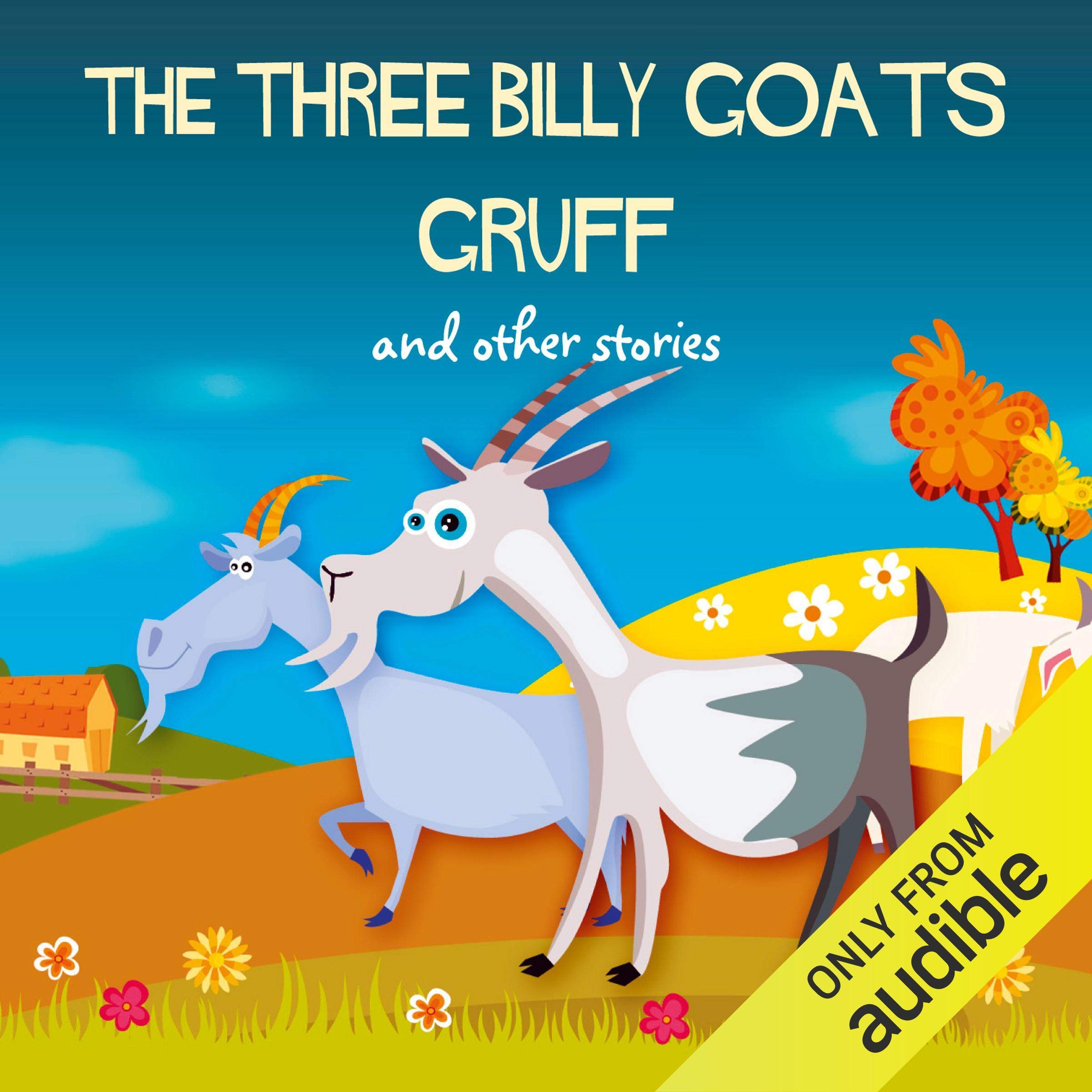 The Three Billy Goats Gruff and Other Stories