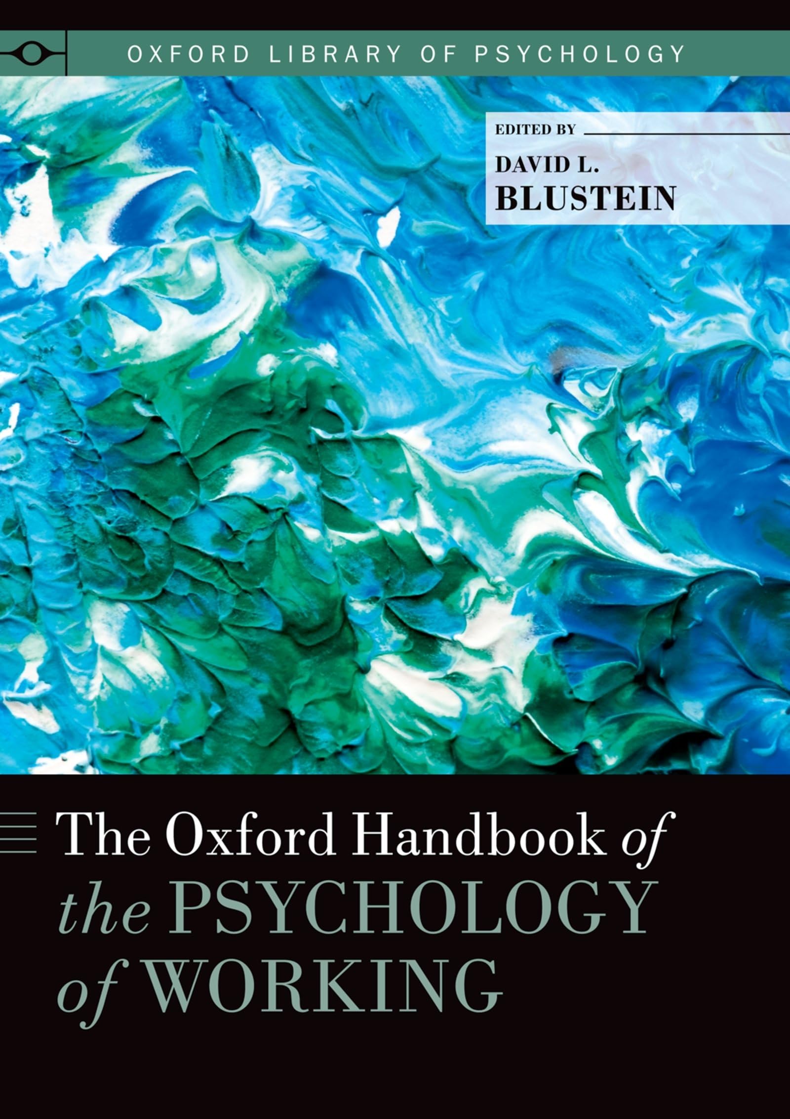 Amazon.com: The Oxford Handbook of the Psychology of Working (Oxford ...