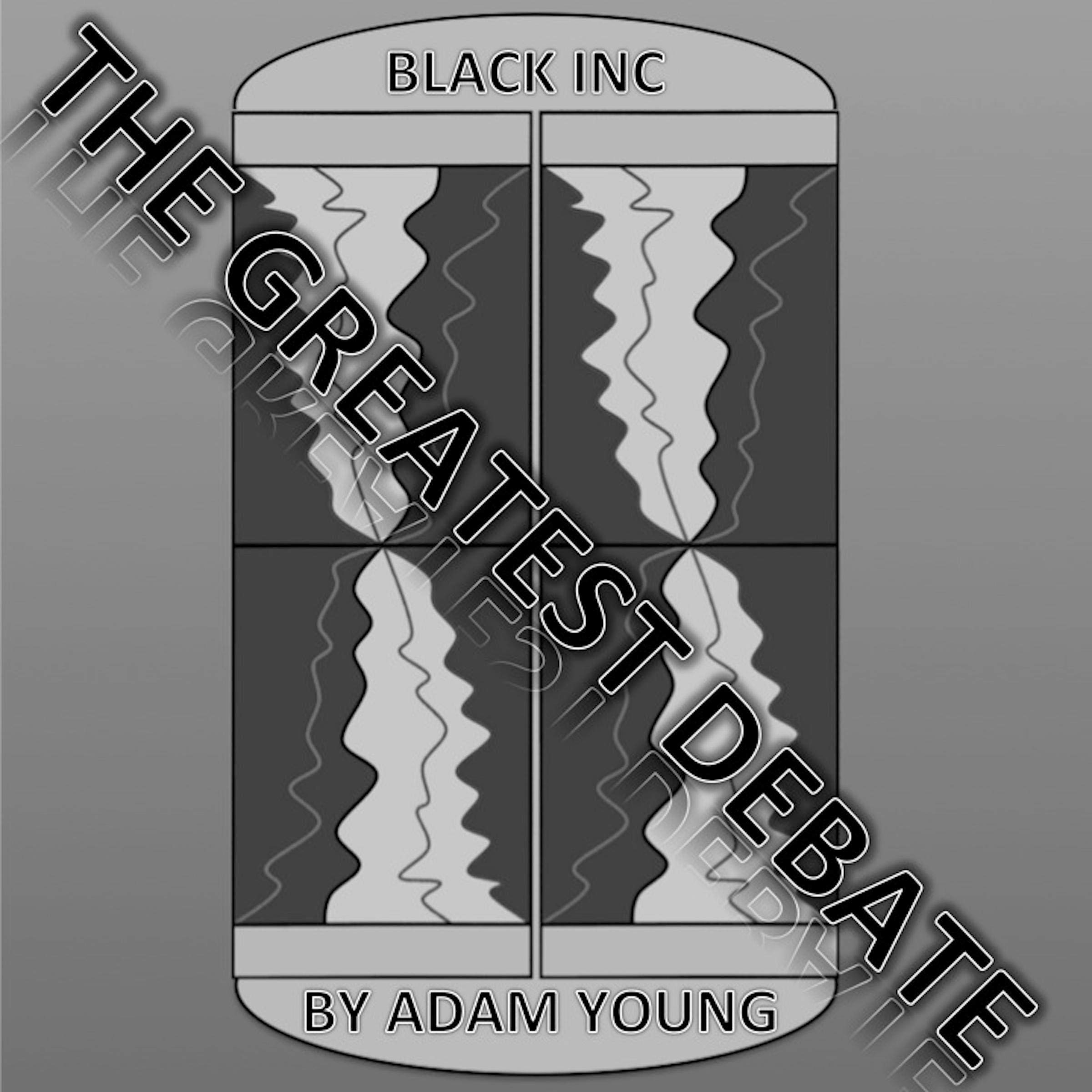 Cover art for Black INC: The Greatest Debate, Part 2