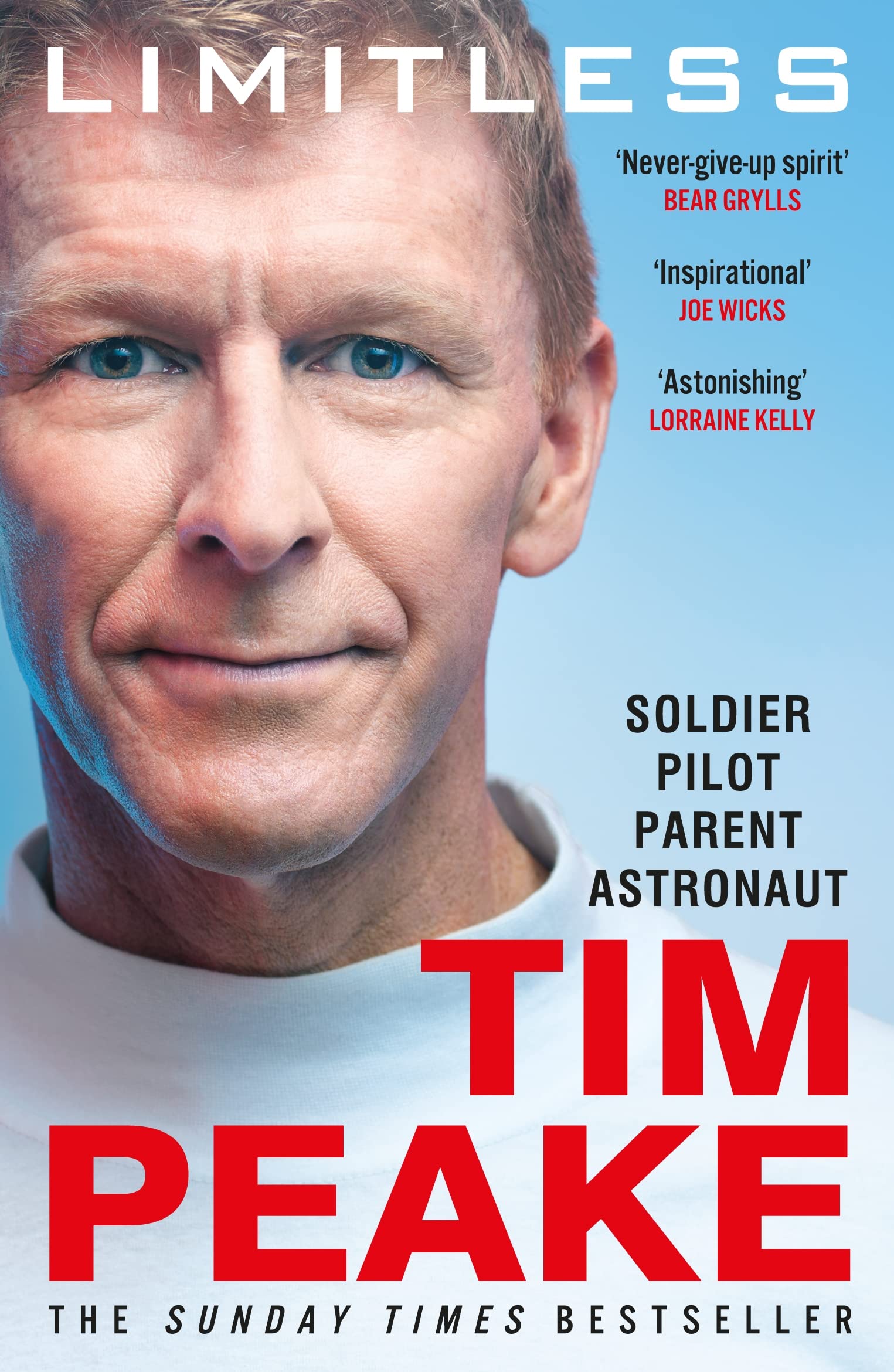 Limitless: The Autobiography: The bestselling story of Britain’s inspirational astronaut