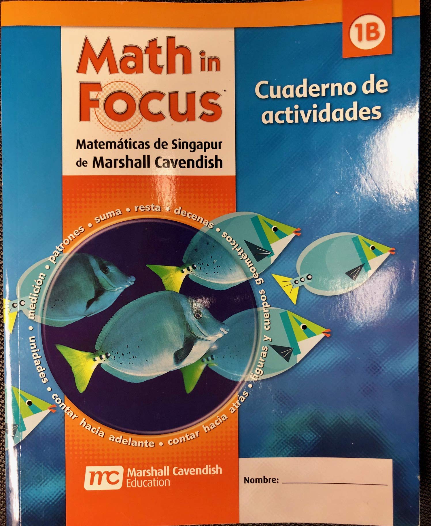 Student Workbook Grade 1: Book B (Math in Focus: Singapore Math, Spanish) (Spanish Edition)