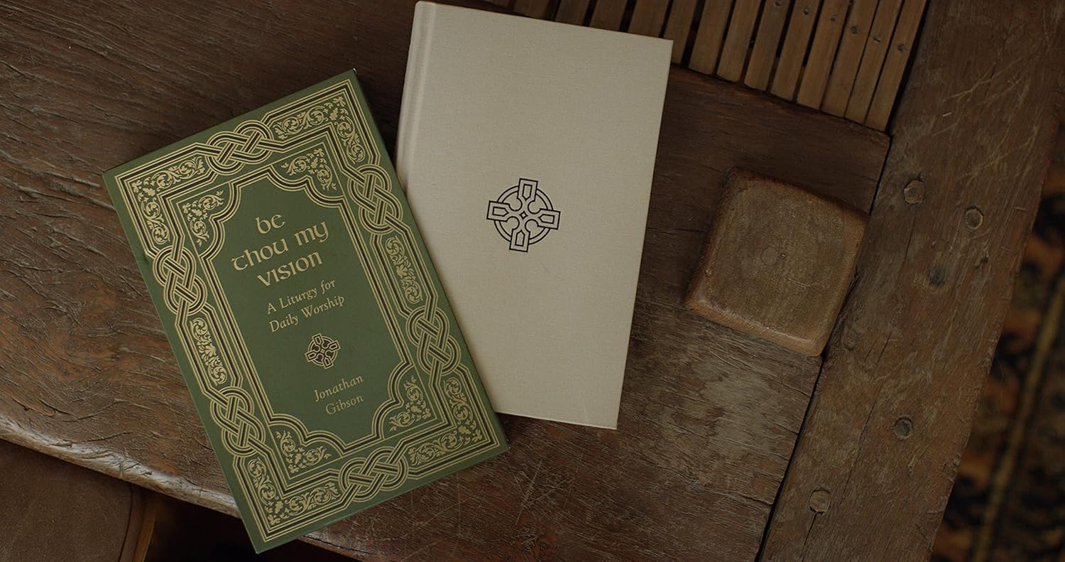 Be Thou My Vision: A Liturgy for Daily Worship - Image 2