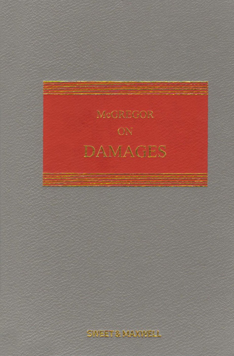McGregor on Damages : McGregor QC, Harvey
