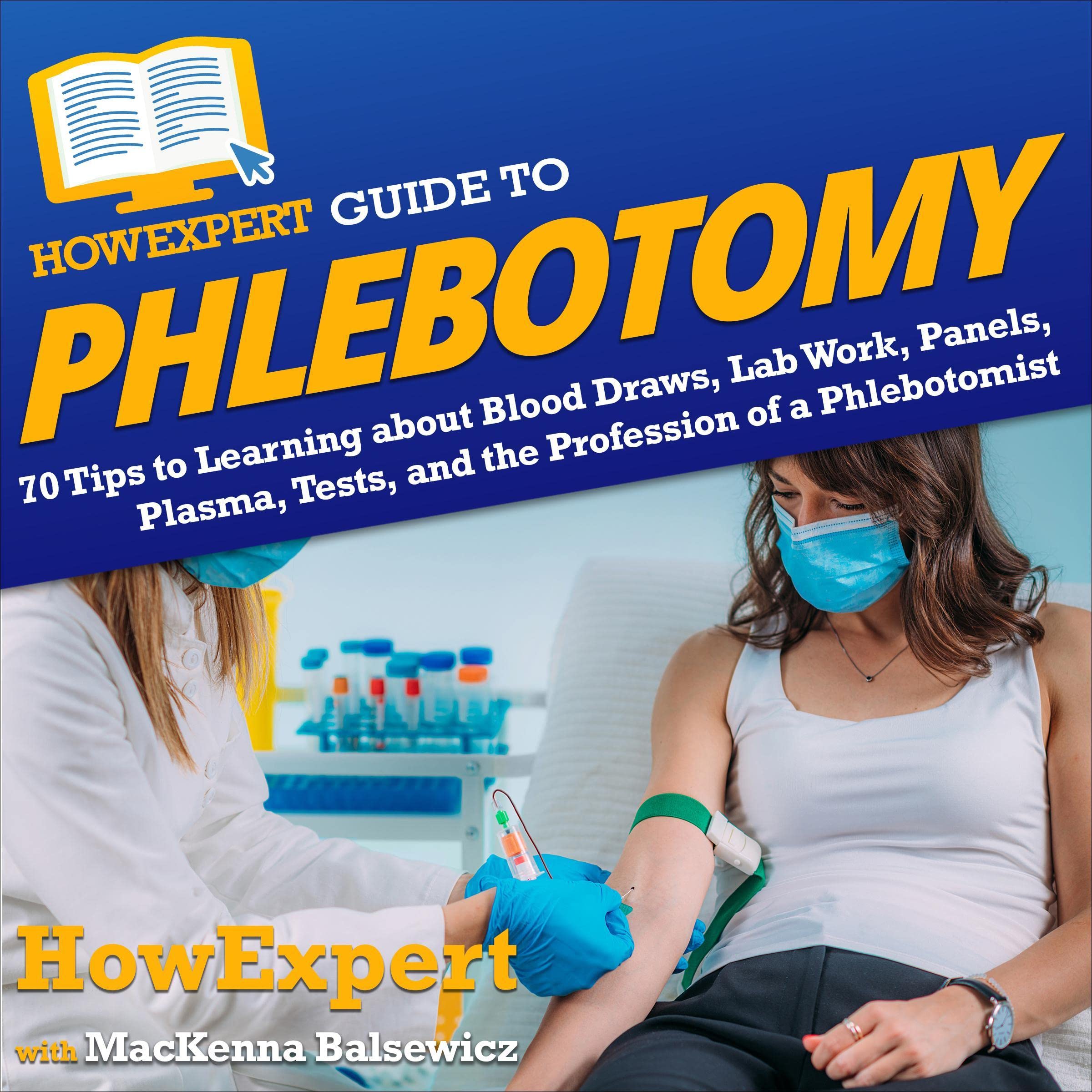 HowExpert Guide to Phlebotomy