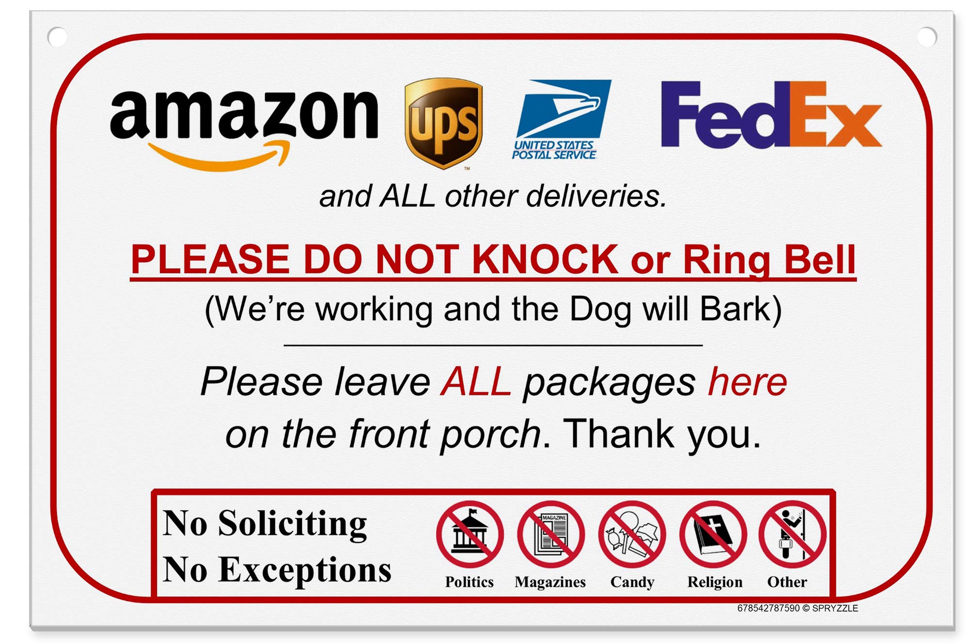 Leave Package Sign - Do Not Knock or Ring Doorbell, Dog Will Bark, 6" x 9" No Rust & Waterproof PVC, Will Not Scratch Hang Sign by SPRYZZLE